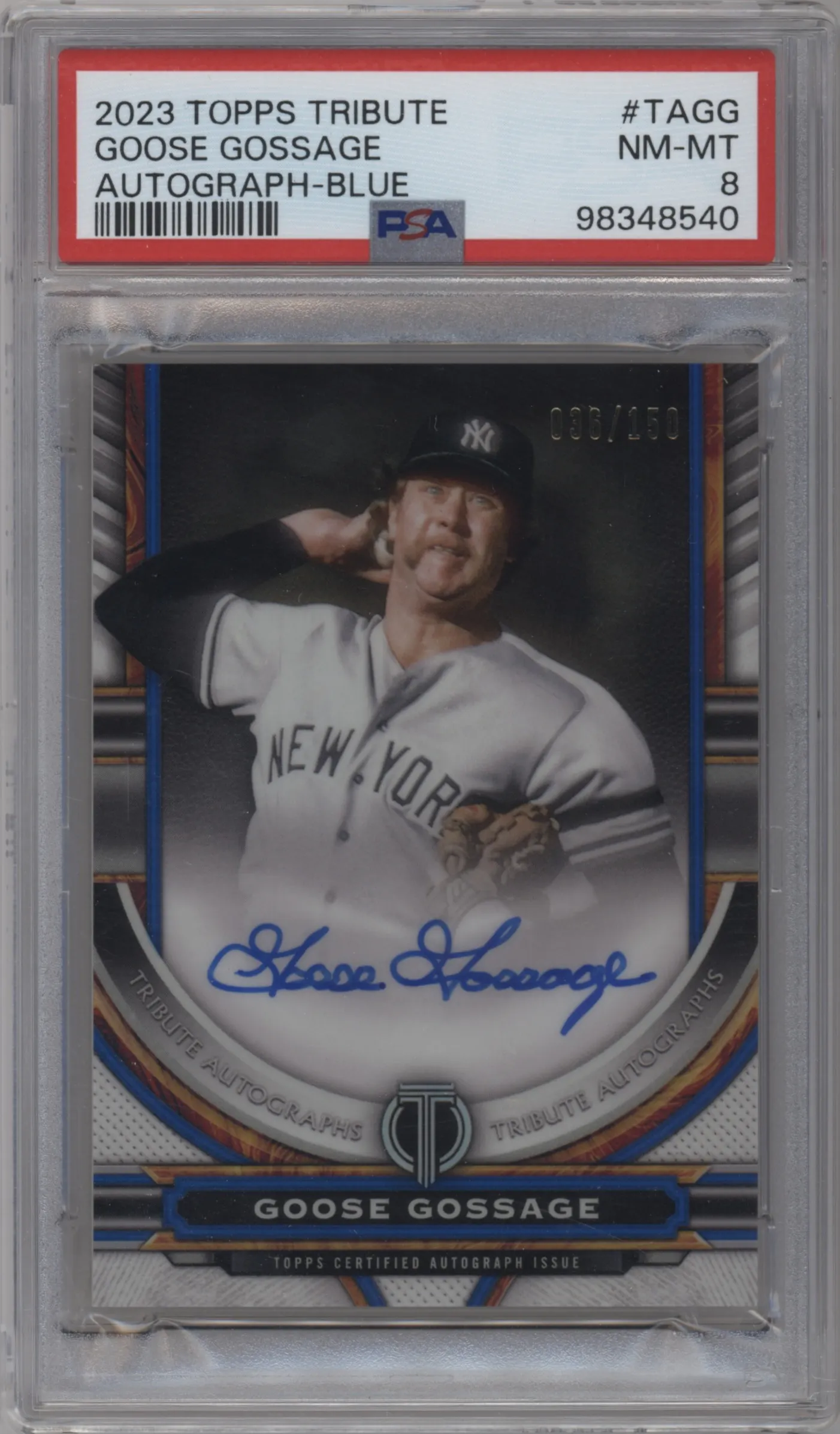 2023 Topps Tribute Tribute Auto Goose Gossage Blue PSA 8