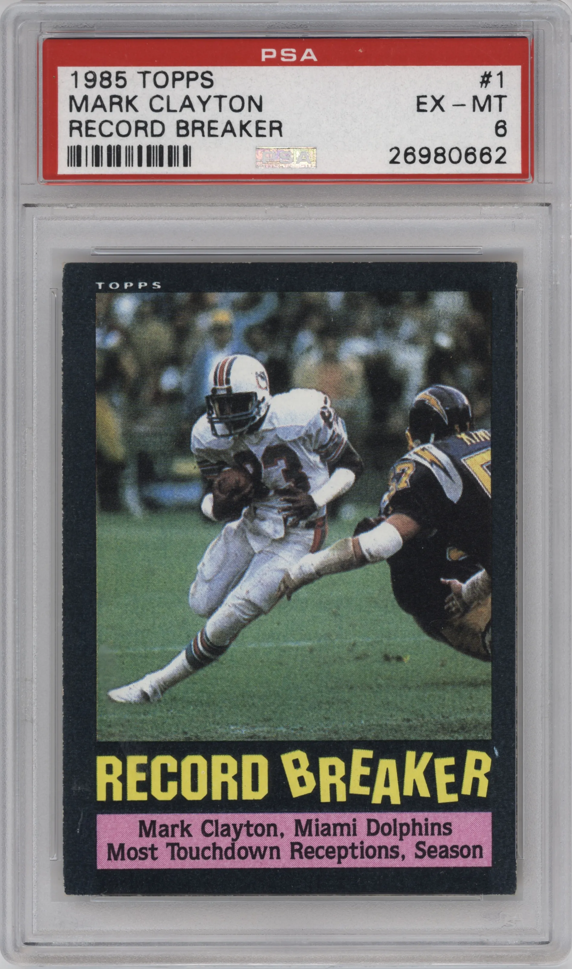 1985 Topps Mark Clayton #1 PSA 6