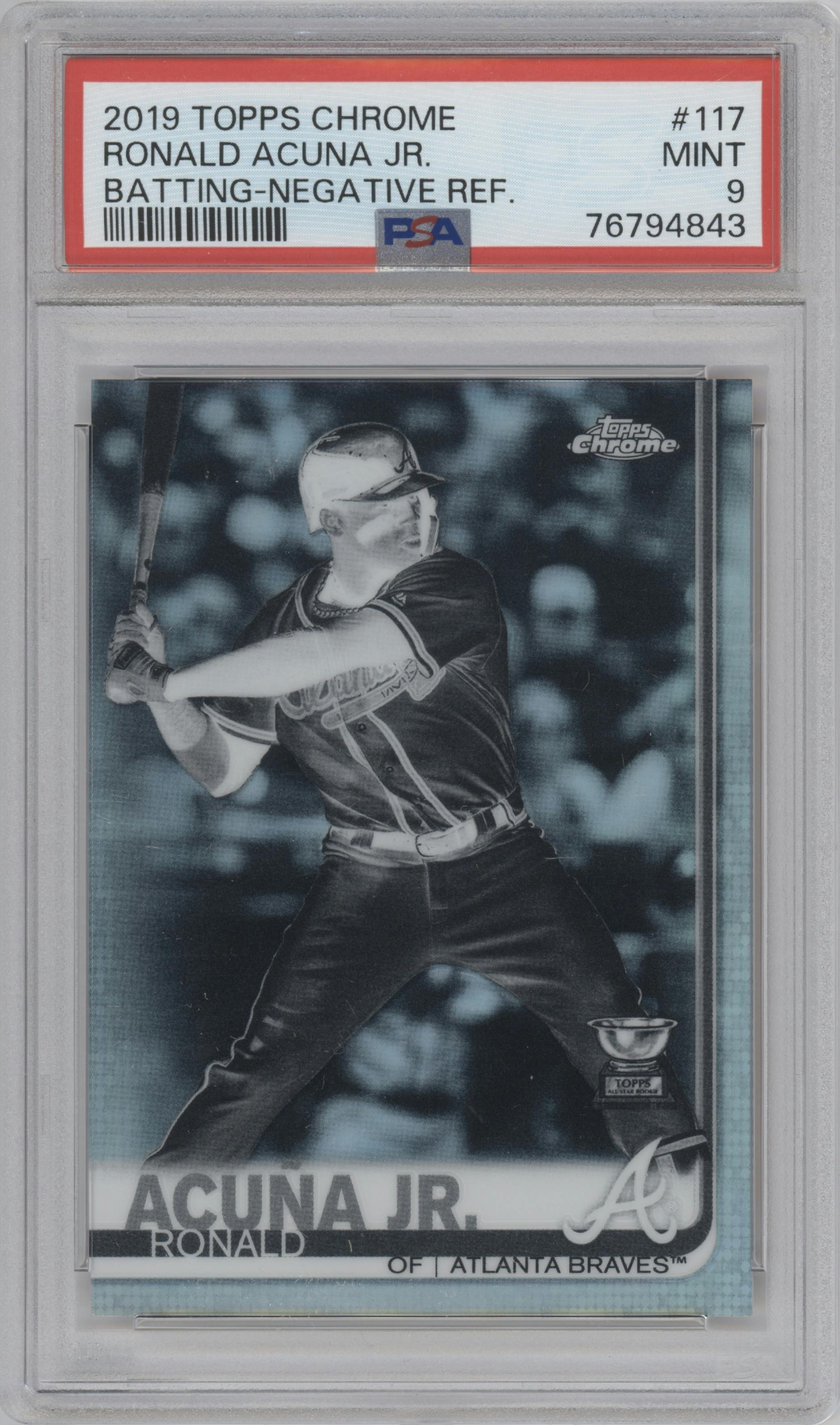 Ronald Acuna Jr. from the 2019 Topps Chrome set featuring a Negative Refractor parallel graded by PSA and given an overall grade of 9.