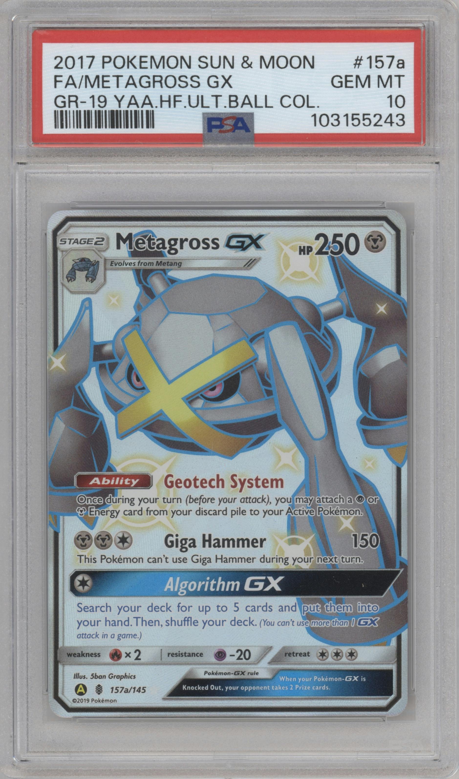 Metagross GX from the 2017 Pokemon S&M set featuring a Hidden Fates Ultra Ball Collection parallel graded by PSA and given an overall grade of 10.