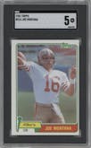 Joe Montana from the 1981 Topps  set graded by SGC and given an overall grade of 5.