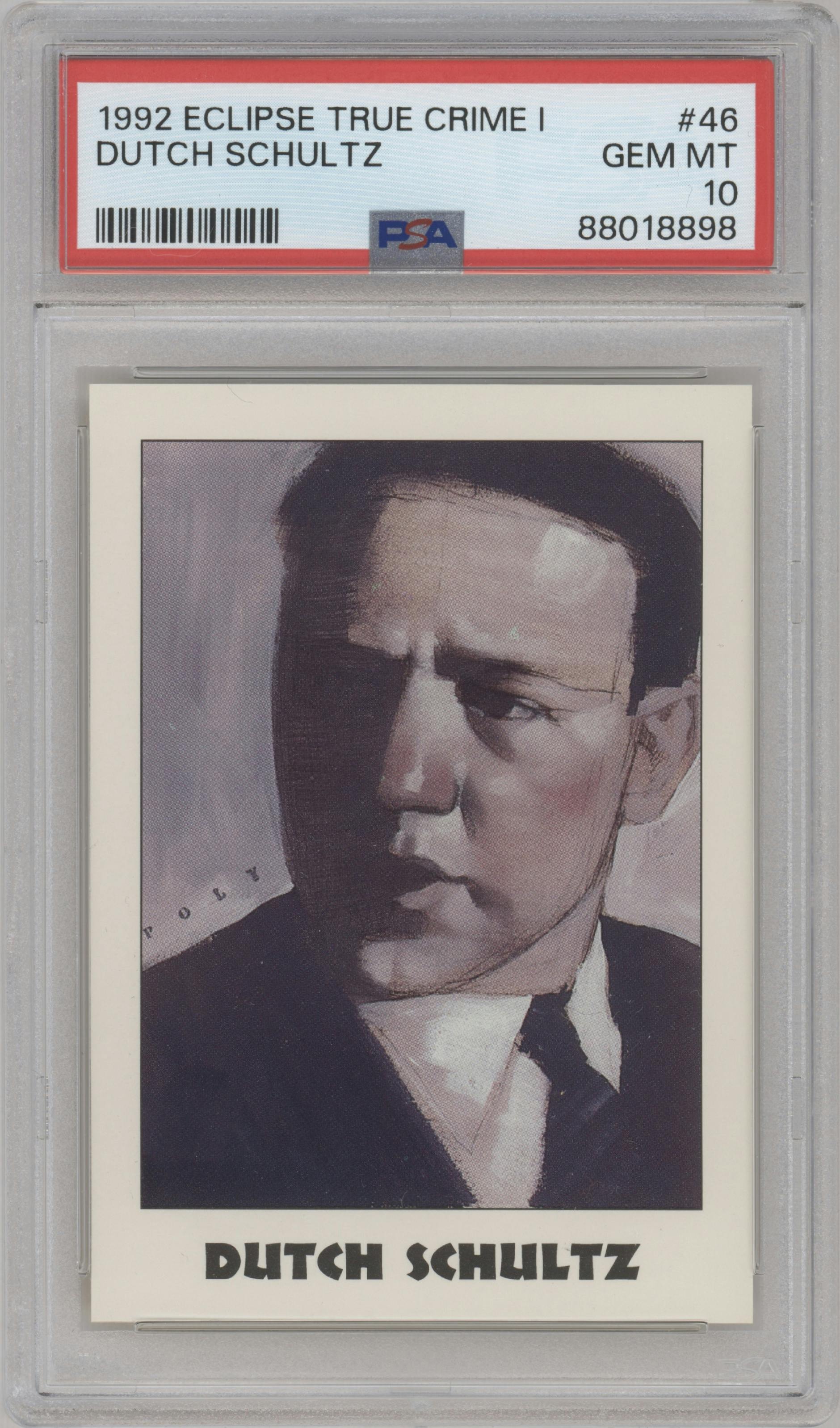 Dutch Schultz from the 1992 Eclipse True Crime set graded by PSA and given an overall grade of 10.