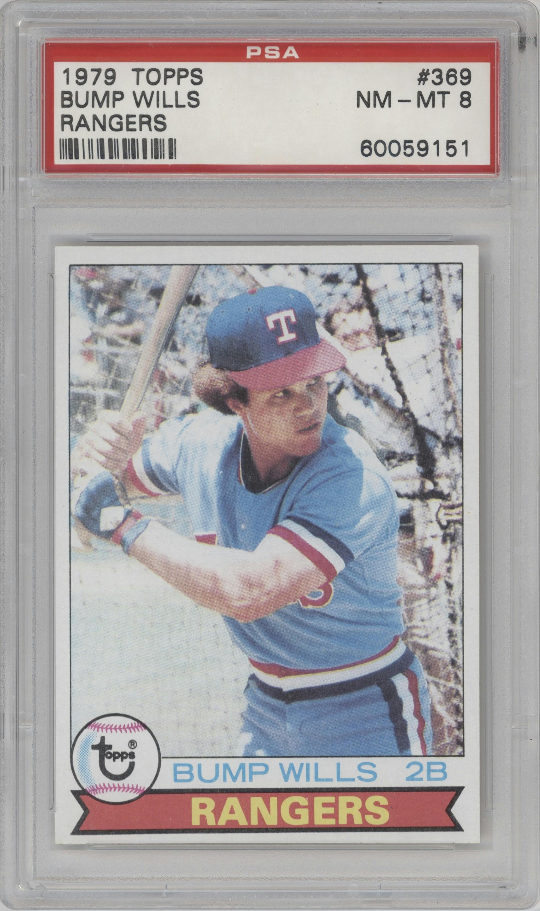 Bump Wills from the 1979 Topps set graded by PSA and given an overall grade of 8.