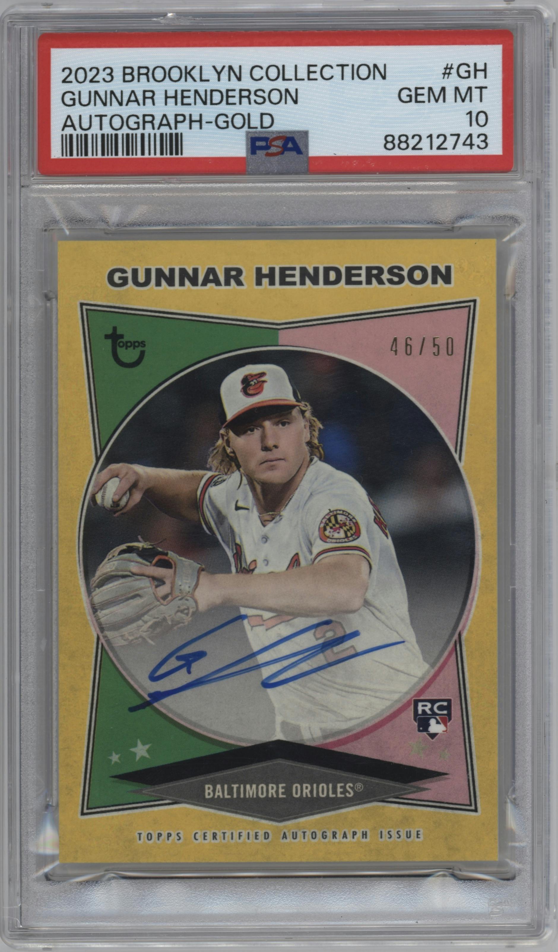 Gunnar Henderson from the 2023 Topps Brooklyn Collection set featuring a Gold parallel graded by PSA and given an overall grade of 10.