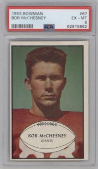 Bob McChesney from the 1953 Bowman set graded by PSA and given an overall grade of 6.