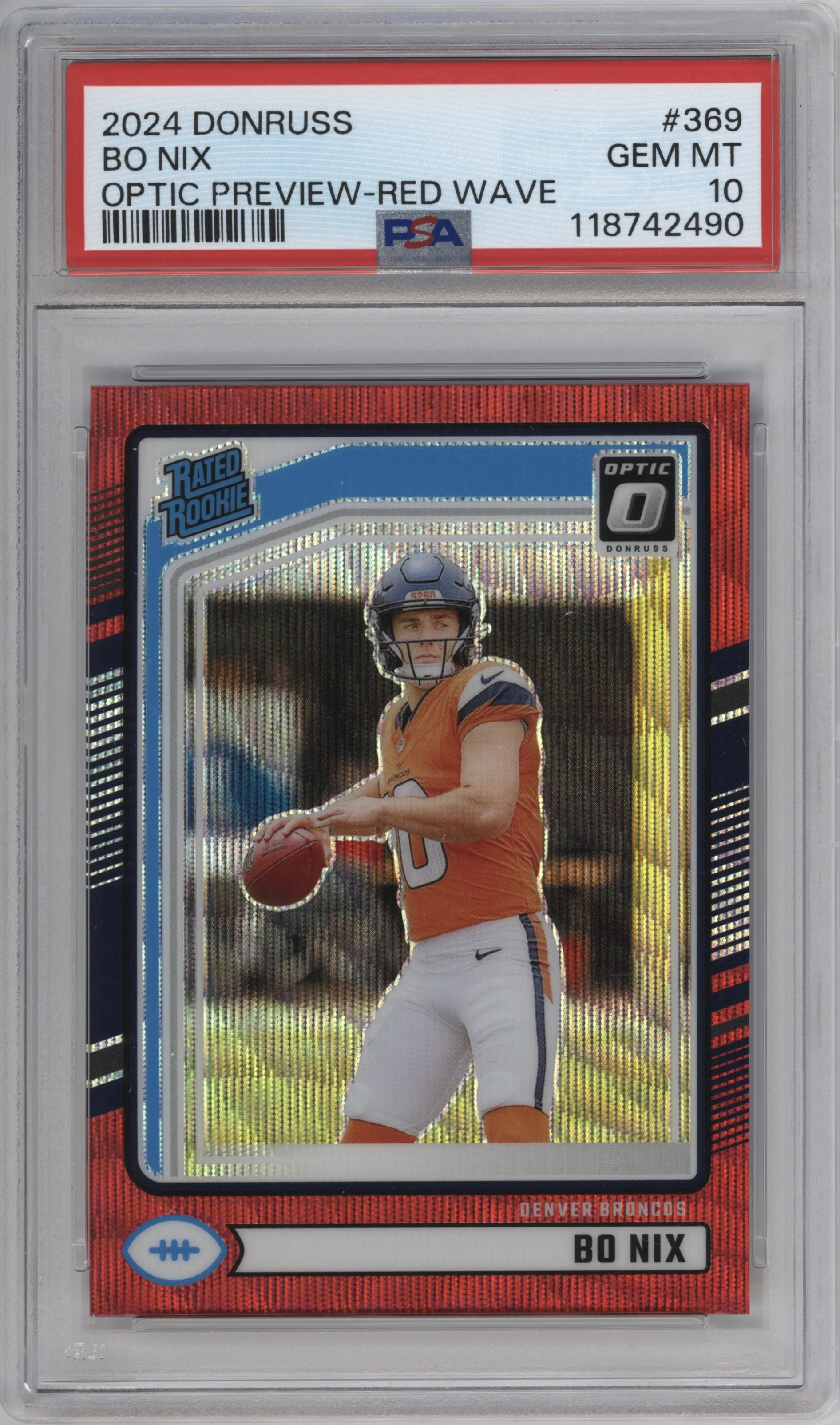 2024 Donruss Opt.Rtd.Rke. Bo Nix Red Wave #369 PSA 10