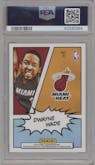 Dwyane Wade from the 2015-16 Panini Excalibur set graded by PSA and given an overall grade of 9.