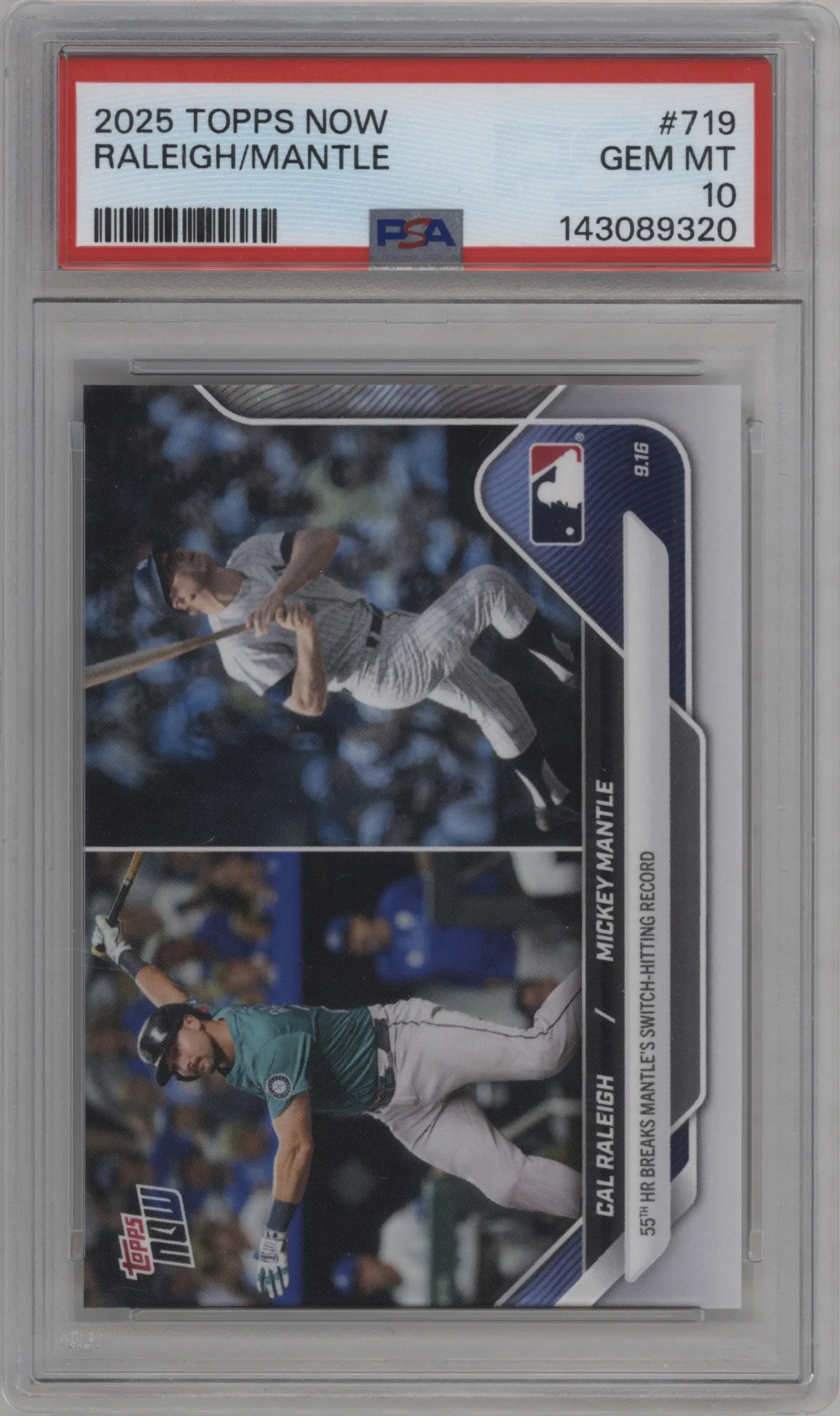 2025 Topps Now Cal Raleigh/Mickey Mantle PSA 10