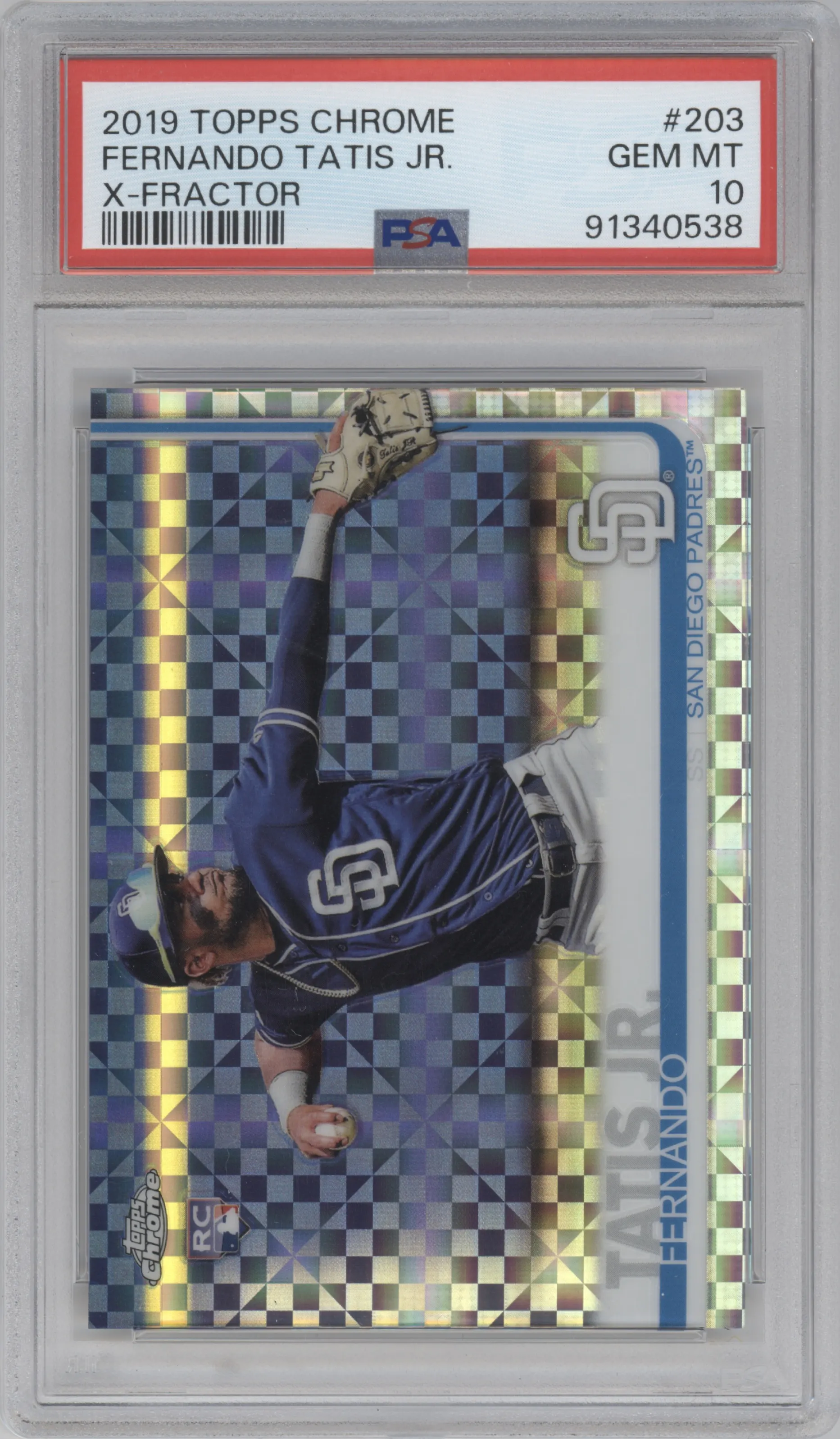 2019 Topps Chrome Fernando Tatis Jr. X-Fractor #203 PSA 10