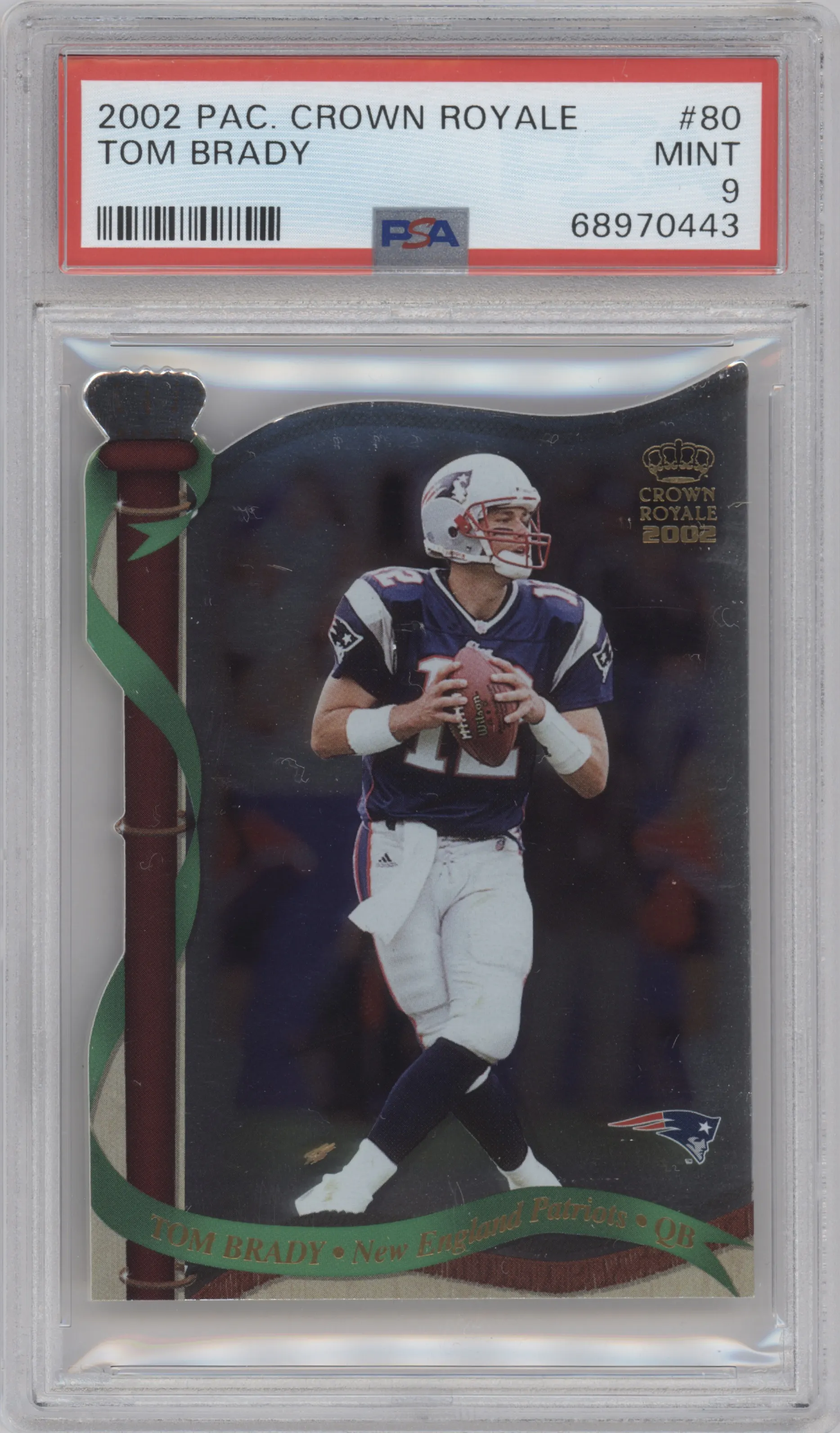 Tom Brady from the 2002 Pacific Crown Royale set graded by PSA and given an overall grade of 9.