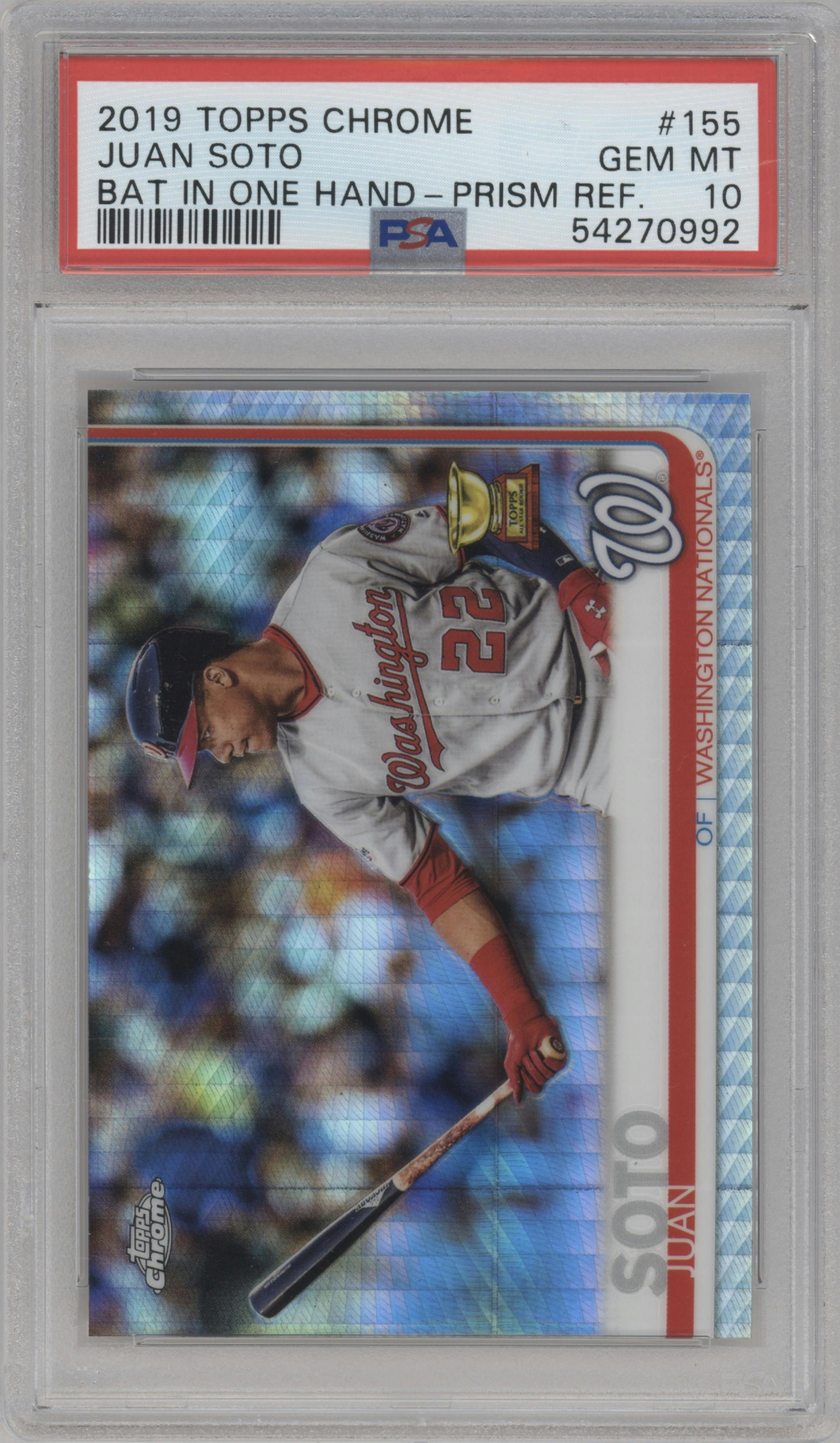 Juan Soto from the 2019 Topps Chrome set featuring a Prism Refractor  parallel graded by PSA and given an overall grade of 10.