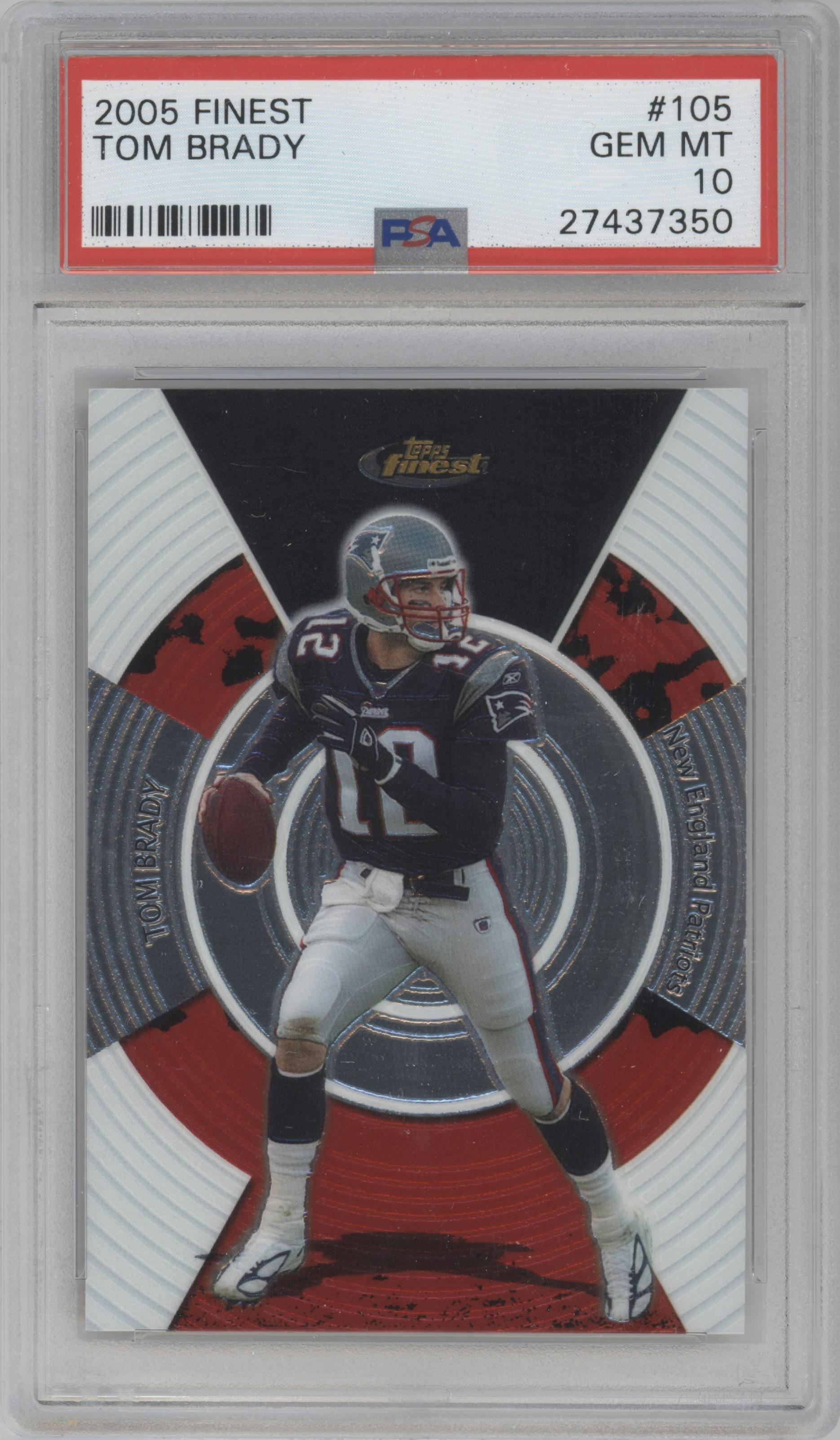 Tom Brady from the 2005 Topps Finest set graded by PSA and given an overall grade of 10.