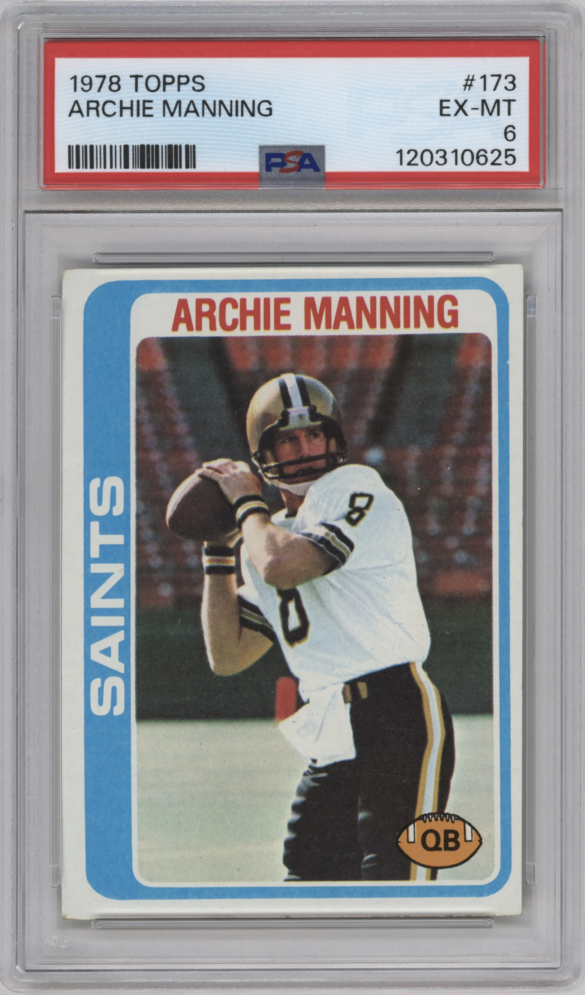 Archie Manning from the 1978 Topps set graded by PSA and given an overall grade of 6.