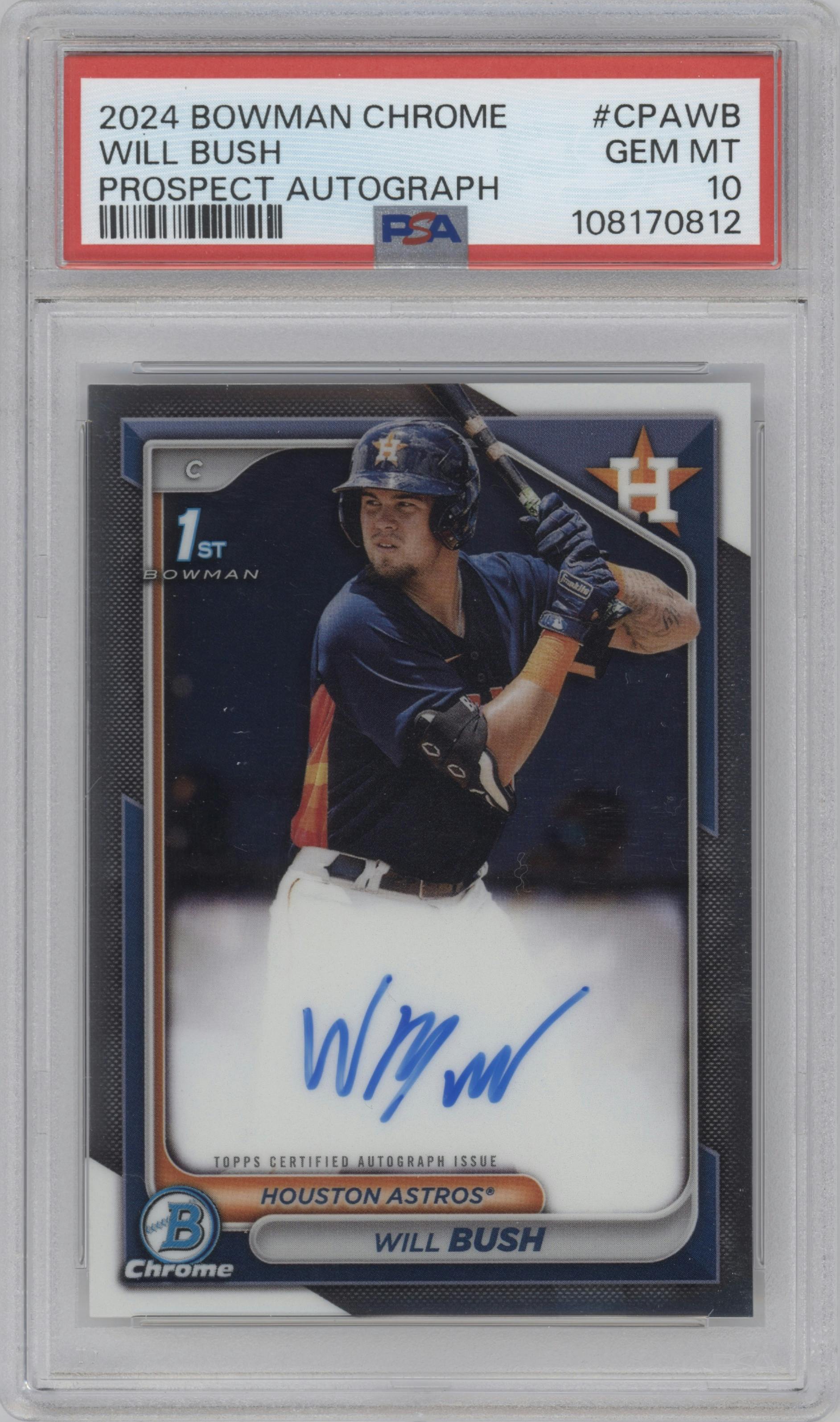 Will Bush from the 2024 Bowman Chrome set graded by PSA and given an overall grade of 10.