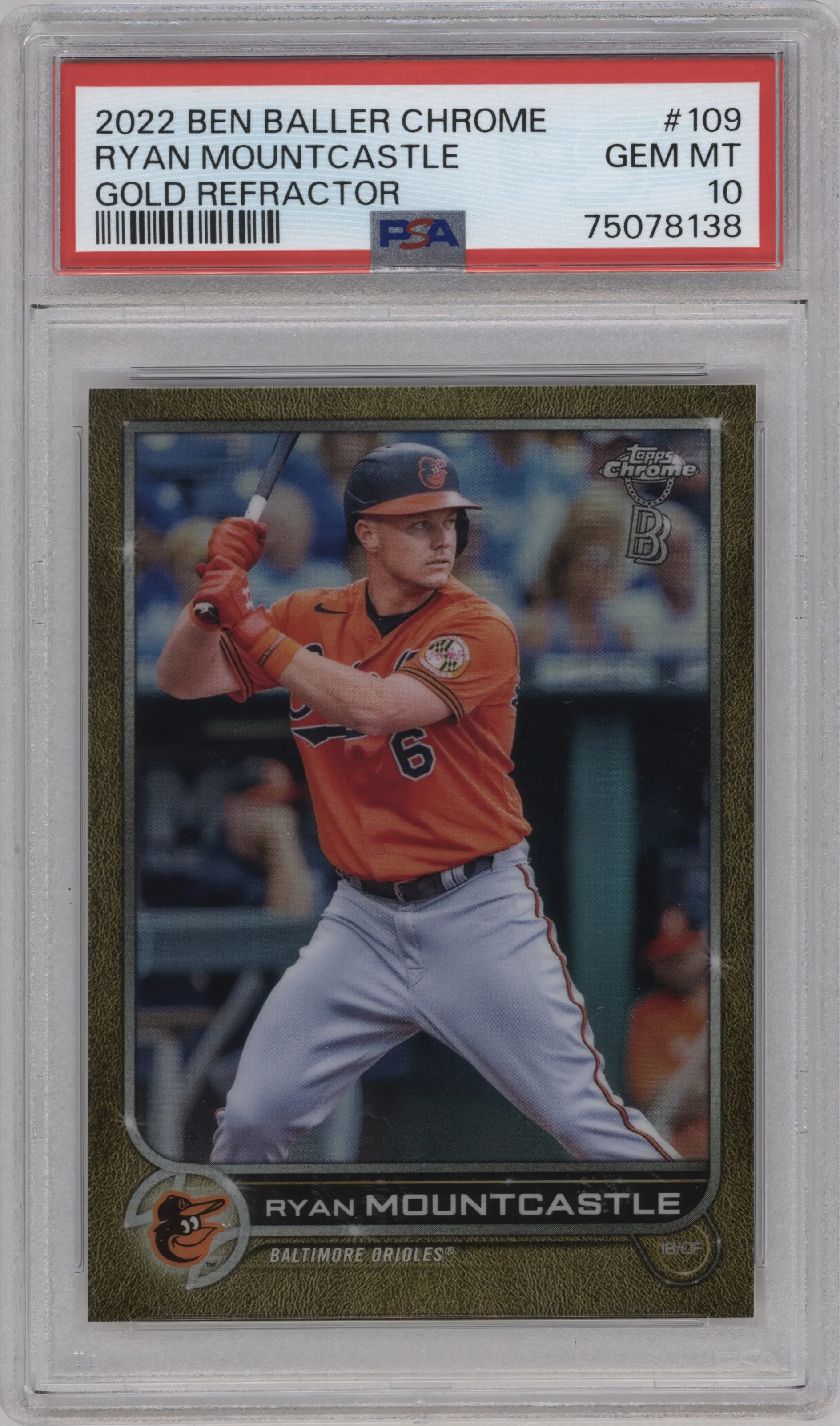 2022 Topps Chrome Ben Baller Ryan Mountcastle Gold Refractor PSA 10