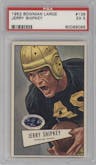 Jerry Shipkey  from the 1952 Bowman Large set graded by PSA and given an overall grade of 5.