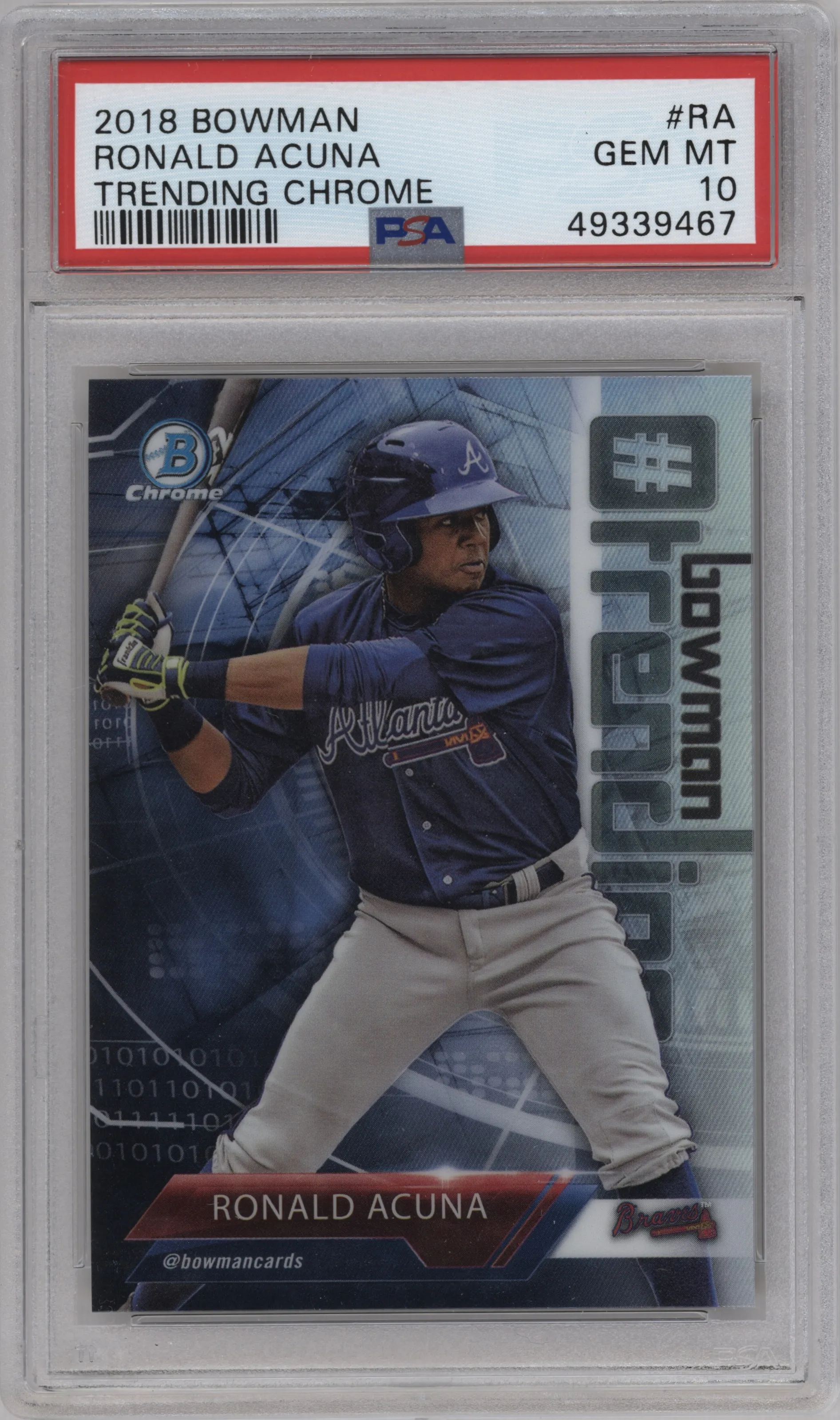 2018 Bowman Trending Chrome Ronald Acuna PSA 10