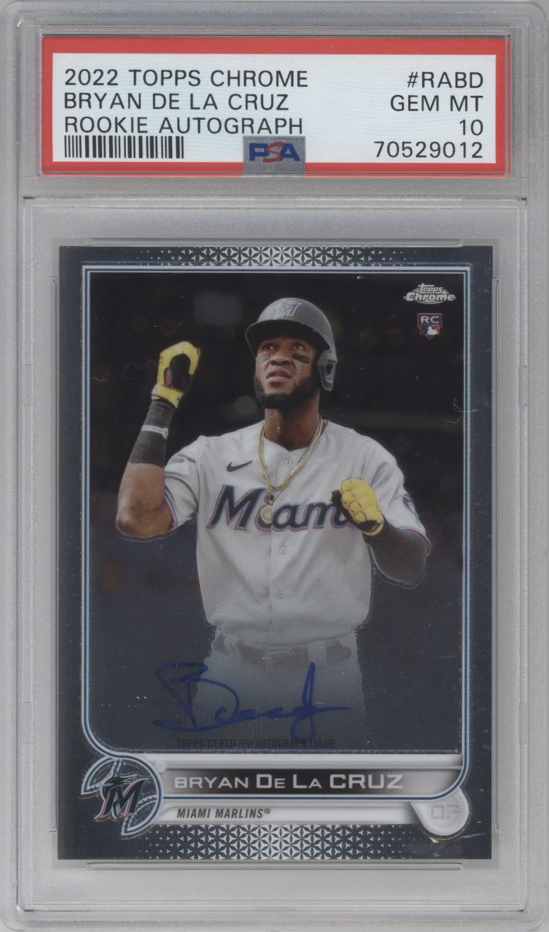2022 Topps Chrome Rke.Auto Bryan De La Cruz PSA 10