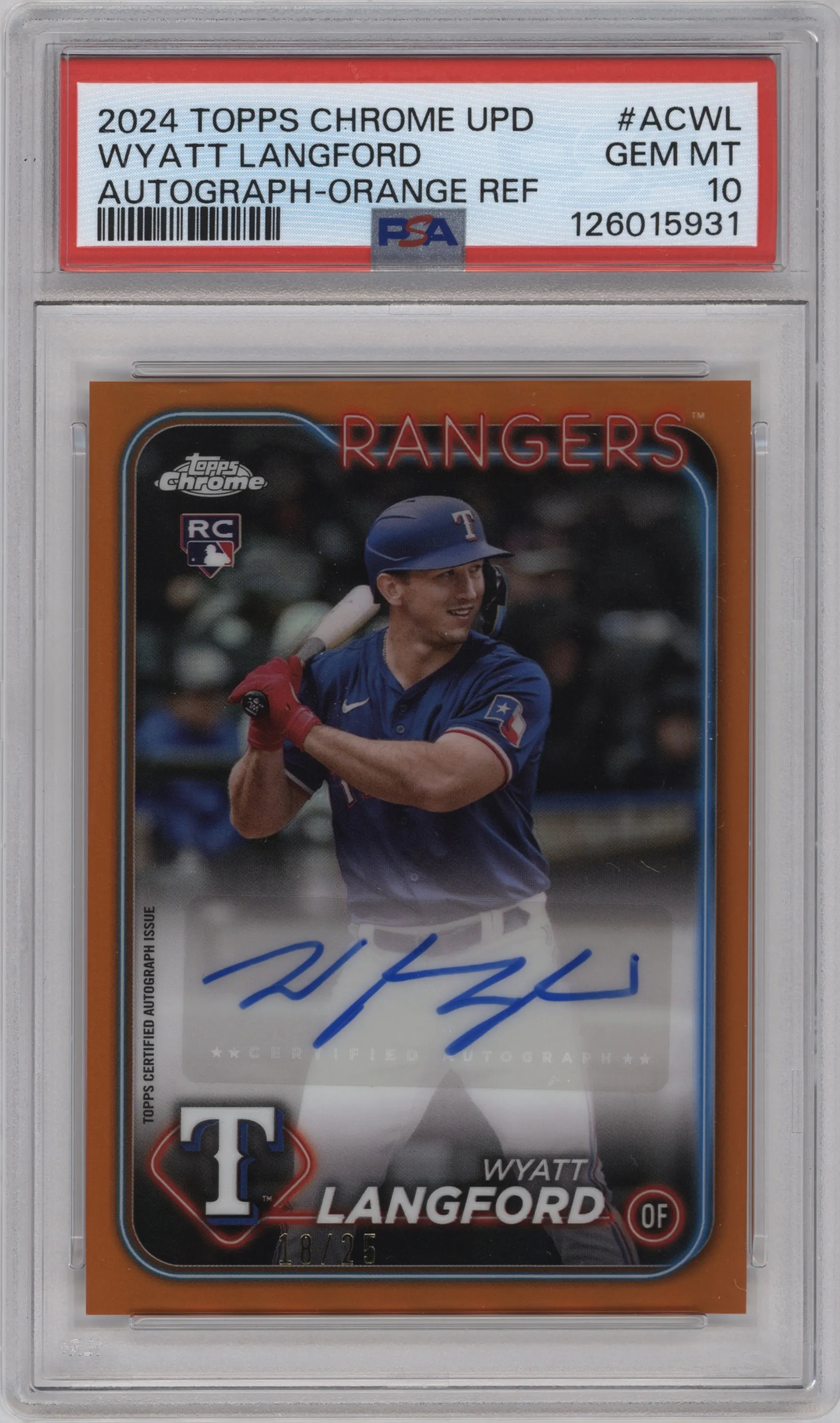 2024 Topps Chrome Update Auto Wyatt Langford Orange Refractor #AC-WL PSA 10
