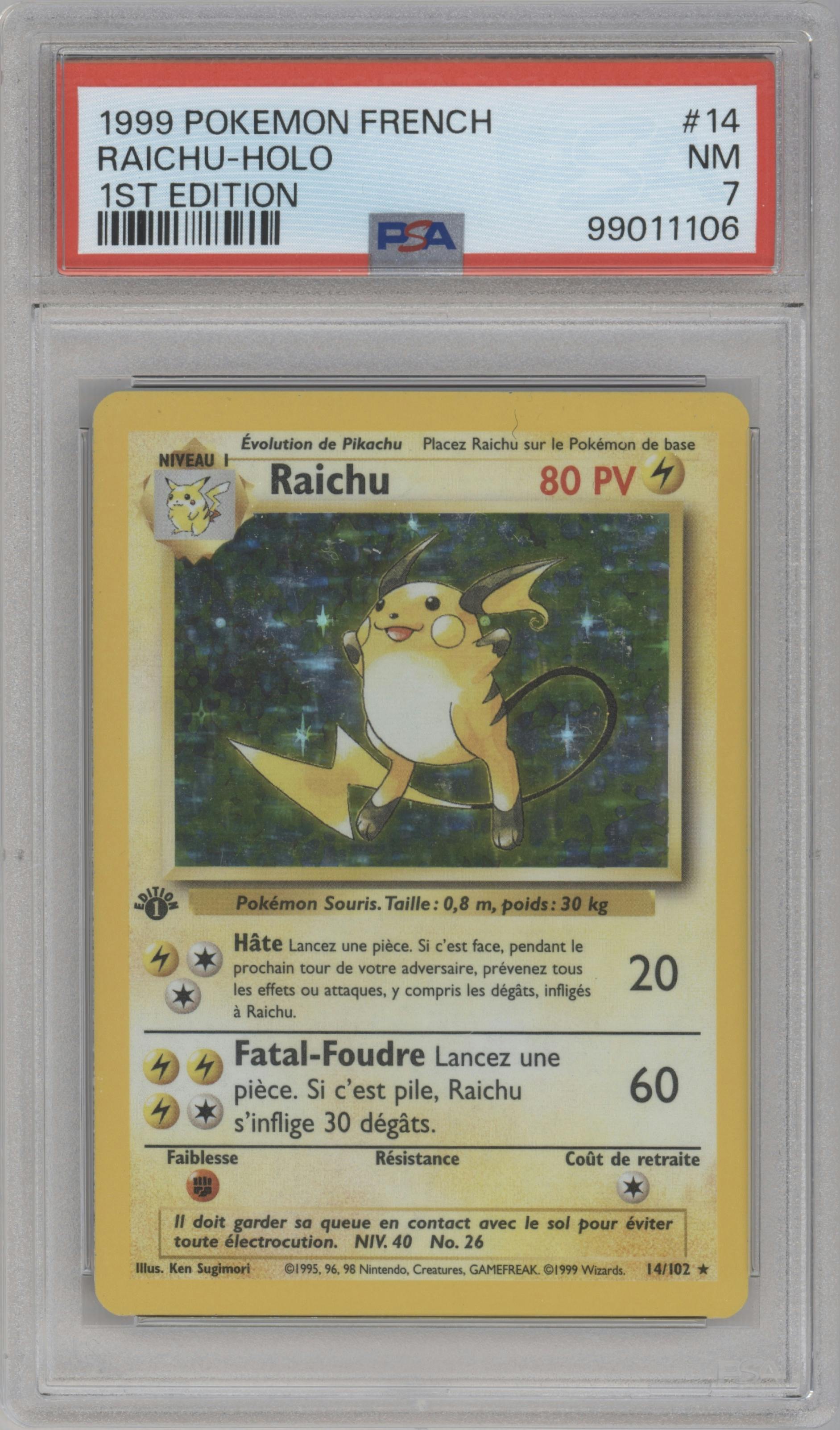 Raichu from the 1999 Pokemon French set graded by PSA and given an overall grade of 7.
