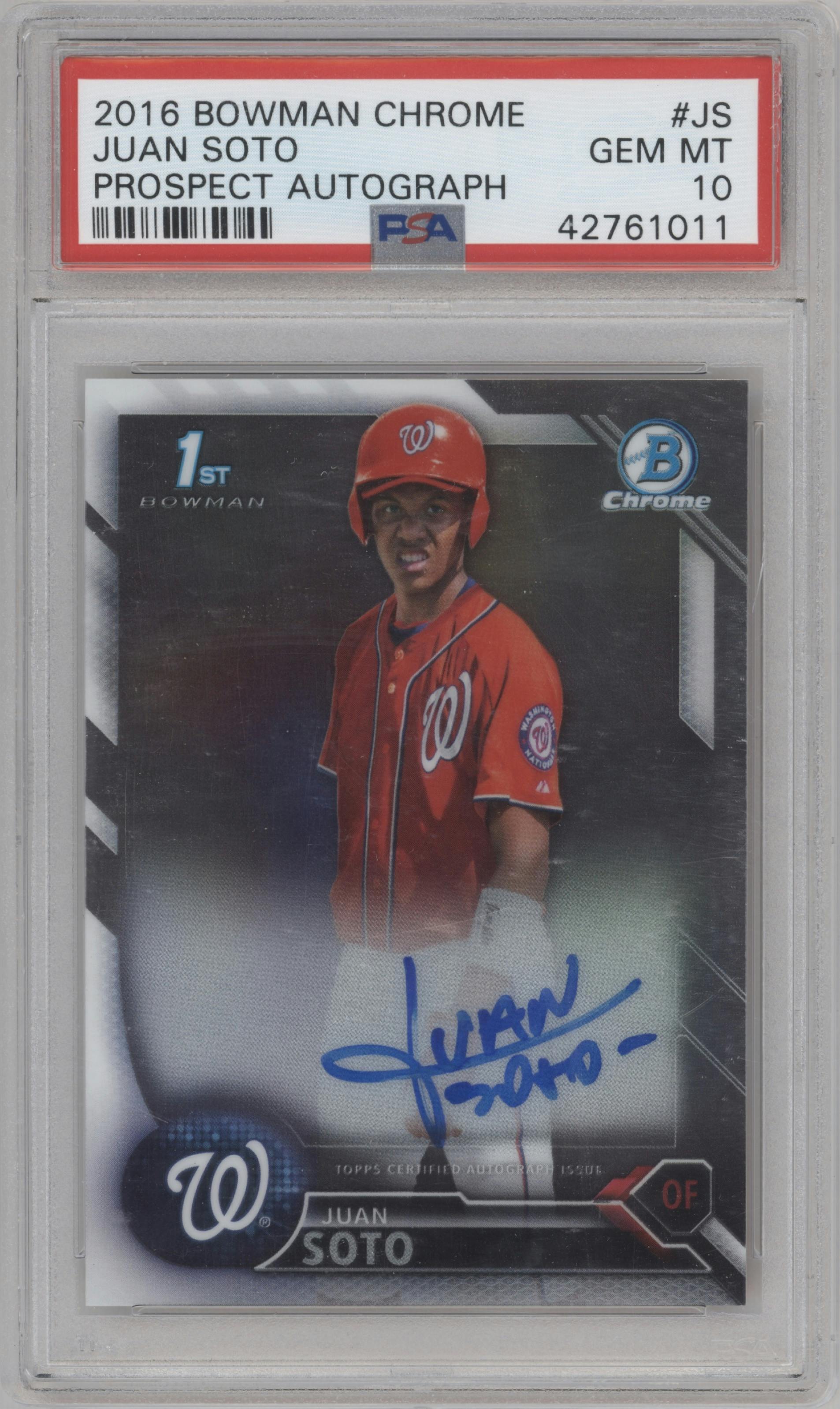 Juan Soto from the 2016 Bowman Chrome set graded by PSA and given an overall grade of 10.