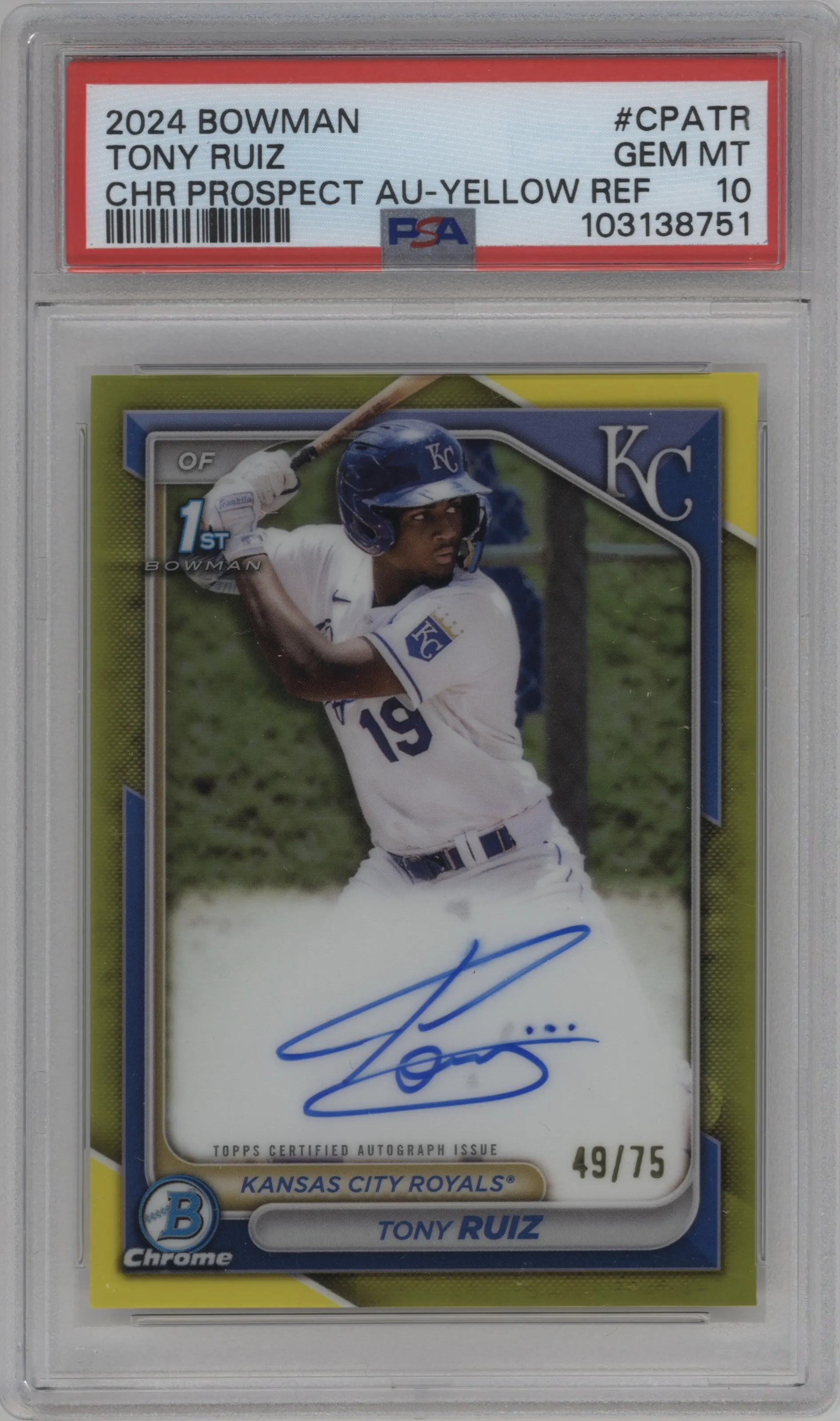 2024 Bowman Chr.Pros.Auto Tony Ruiz Yellow Refractor PSA 10