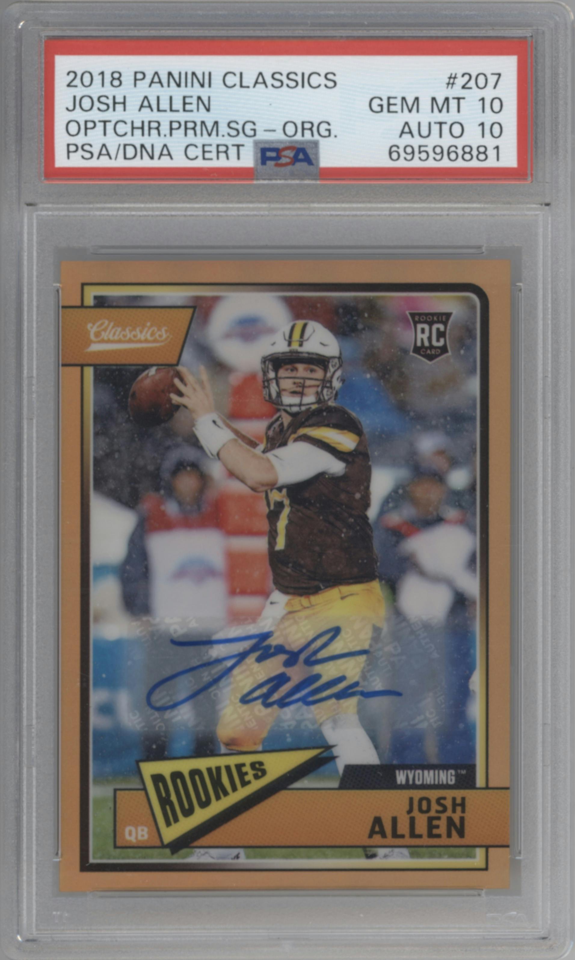Josh Allen from the 2018 Panini Classics set featuring a Orange parallel graded by PSA and given an overall grade of 10.