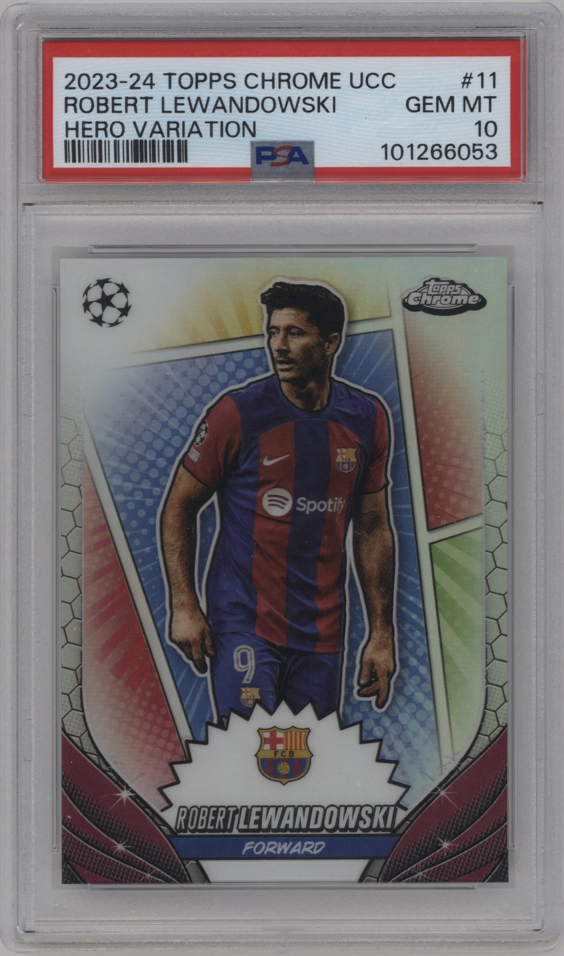 2023 Topps Chrome UEFA Club Competitions Hero Var. Robert Lewandowski #11 PSA 10