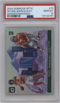 Bo Nix/John Elway from the 2024 Donruss Optic set graded by PSA and given an overall grade of 10.