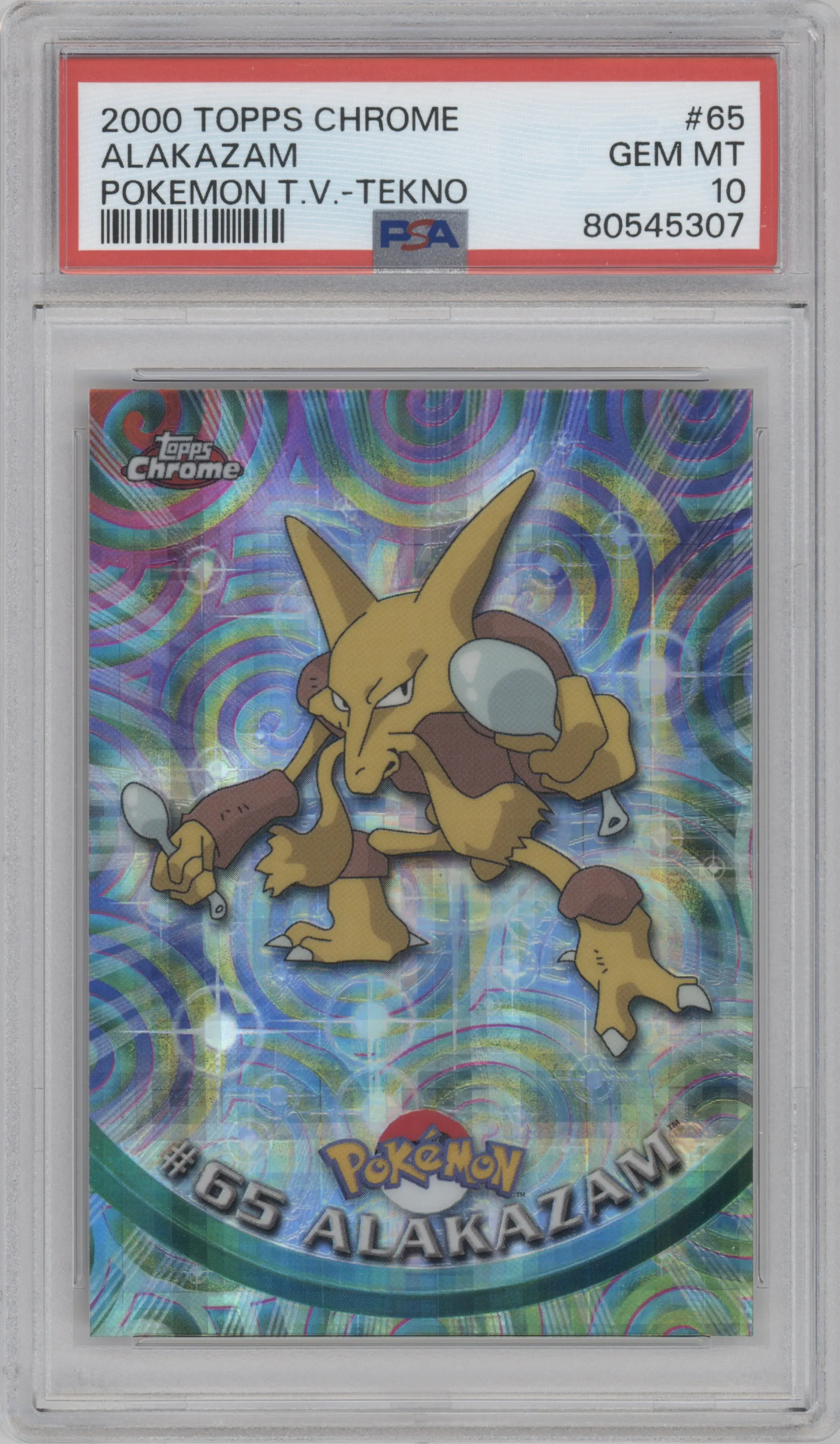 Alakazam from the 2000 Topps Chrome set featuring a Tekno  parallel graded by PSA and given an overall grade of 10.