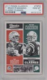 Peyton Manning / Tom Brady from the 2017 Panini Classics set graded by PSA and given an overall grade of 10.