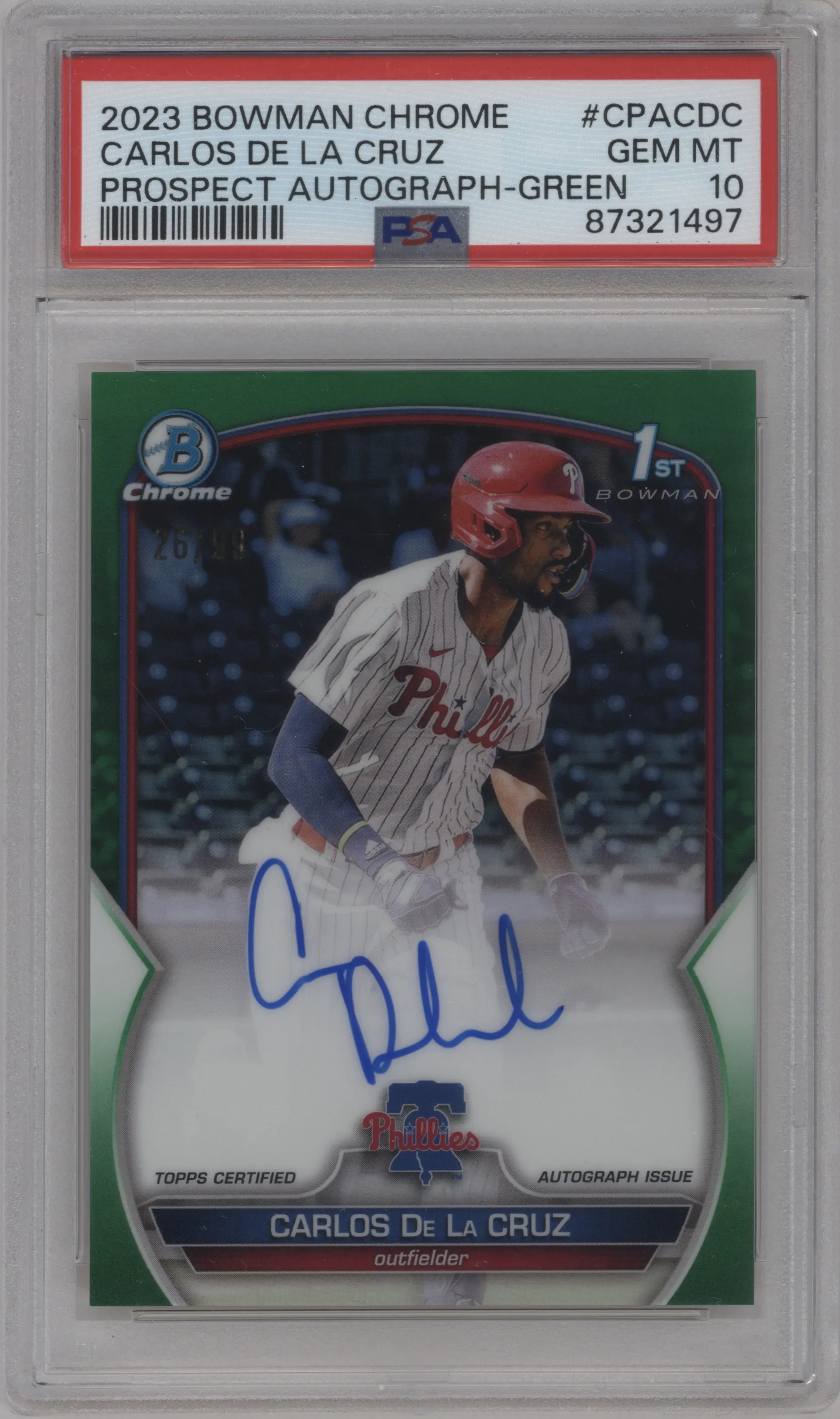 2023 Bowman Chrome Chr.Pros.Auto Carlos De La Cruz Green Refractor PSA 10