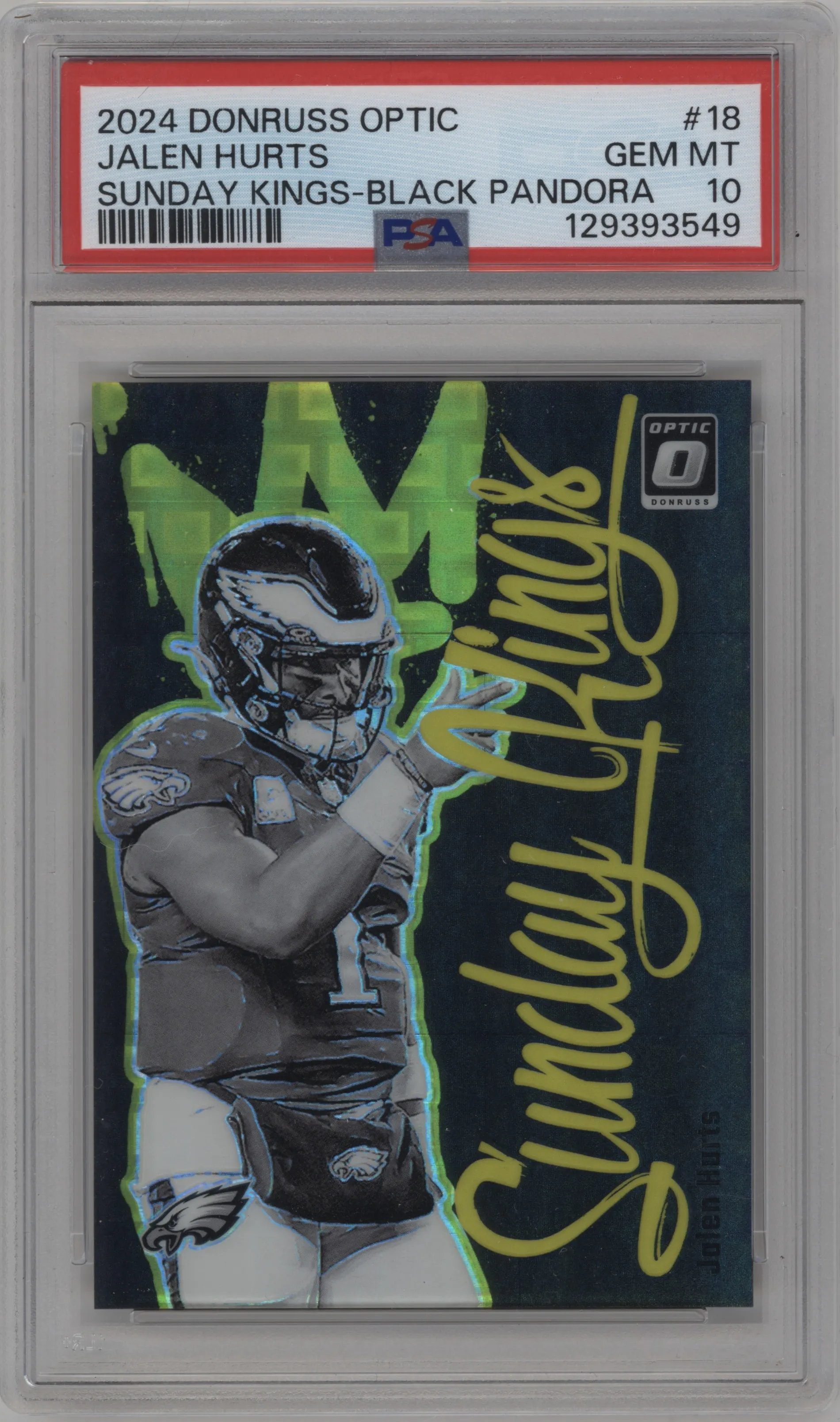 Jalen Hurts from the 2024 Donruss Optic set featuring a Black Pandora  parallel graded by PSA and given an overall grade of 10.