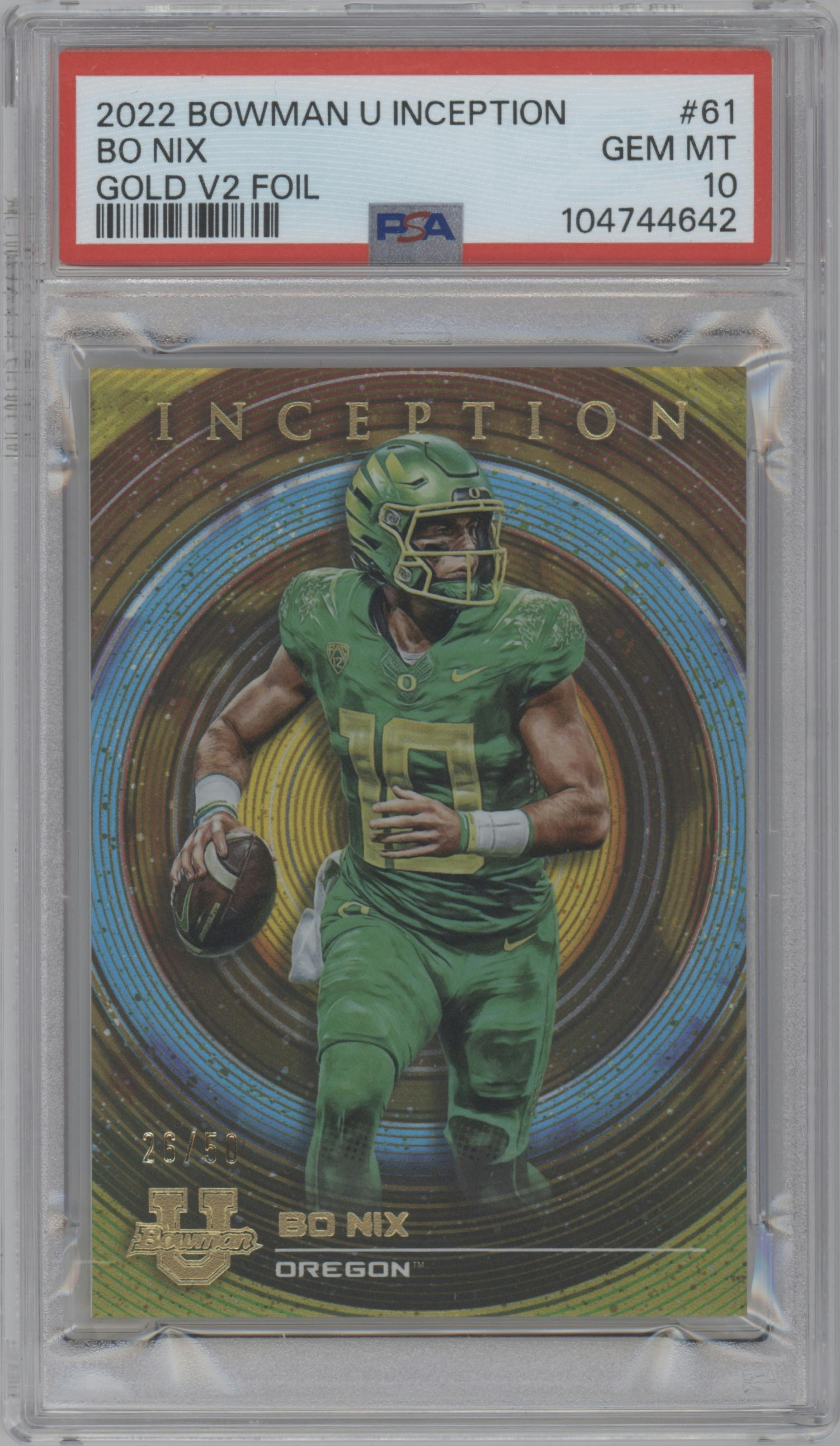 Bo Nix  from the 2022-23 Bowman University Inception set featuring a Gold Foil V2 parallel graded by PSA and given an overall grade of 10.