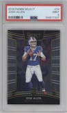 Josh Allen from the 2018 Panini Select set graded by PSA and given an overall grade of 9.