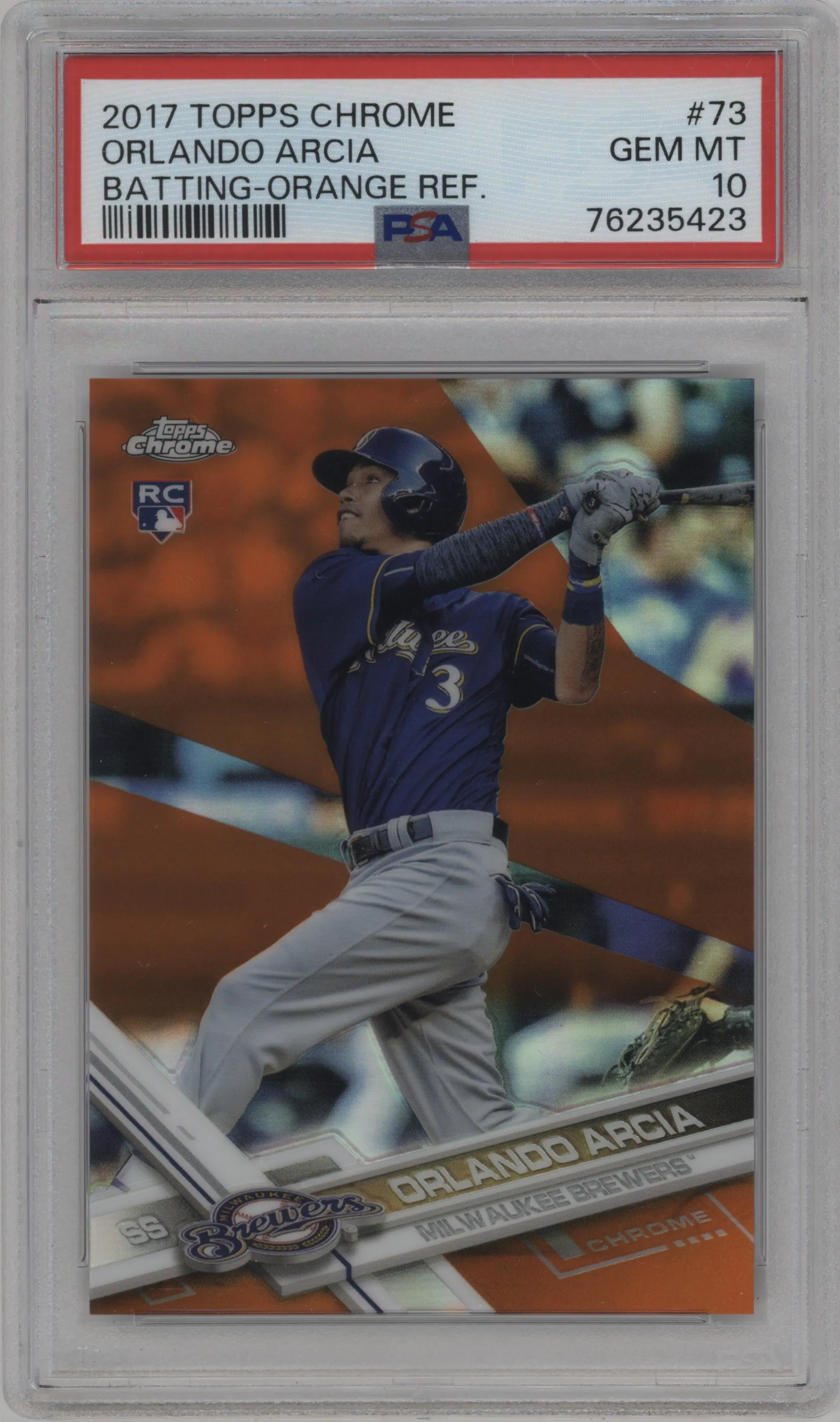 2017 Topps Chrome Orlando Arcia Orange Refractor PSA 10