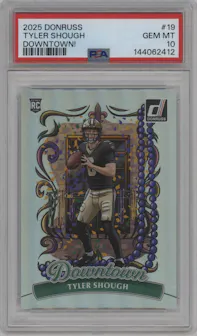 Tyler Shough from the 2025 Panini Donruss set graded by PSA and given an overall grade of 10.