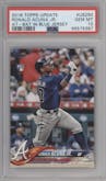 Ronald Acuna Jr. from the 2018 Topps Update set graded by PSA and given an overall grade of 10.