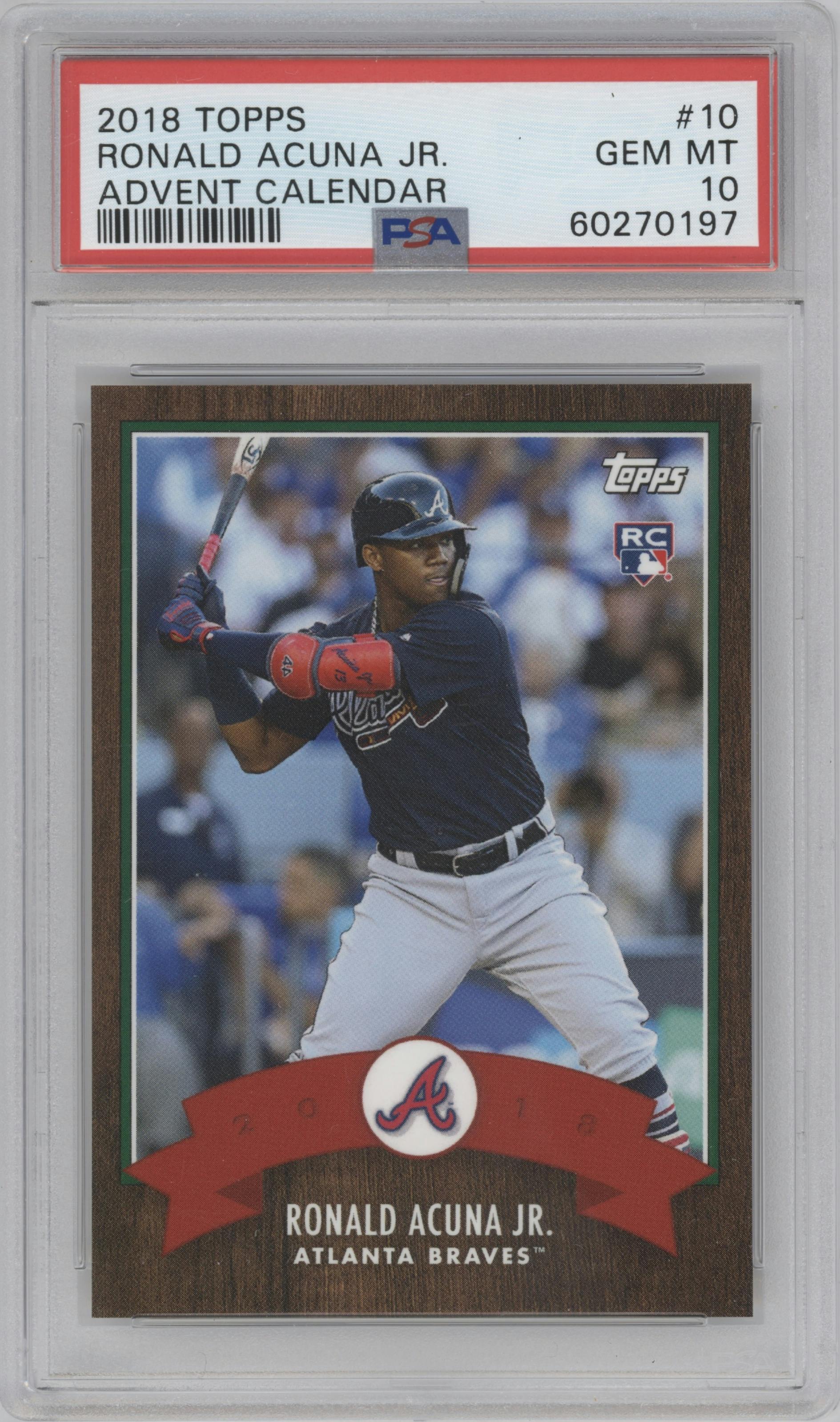 Ronald Acuna Jr. from the 2018 Topps Advent Calendar set graded by PSA and given an overall grade of 10.