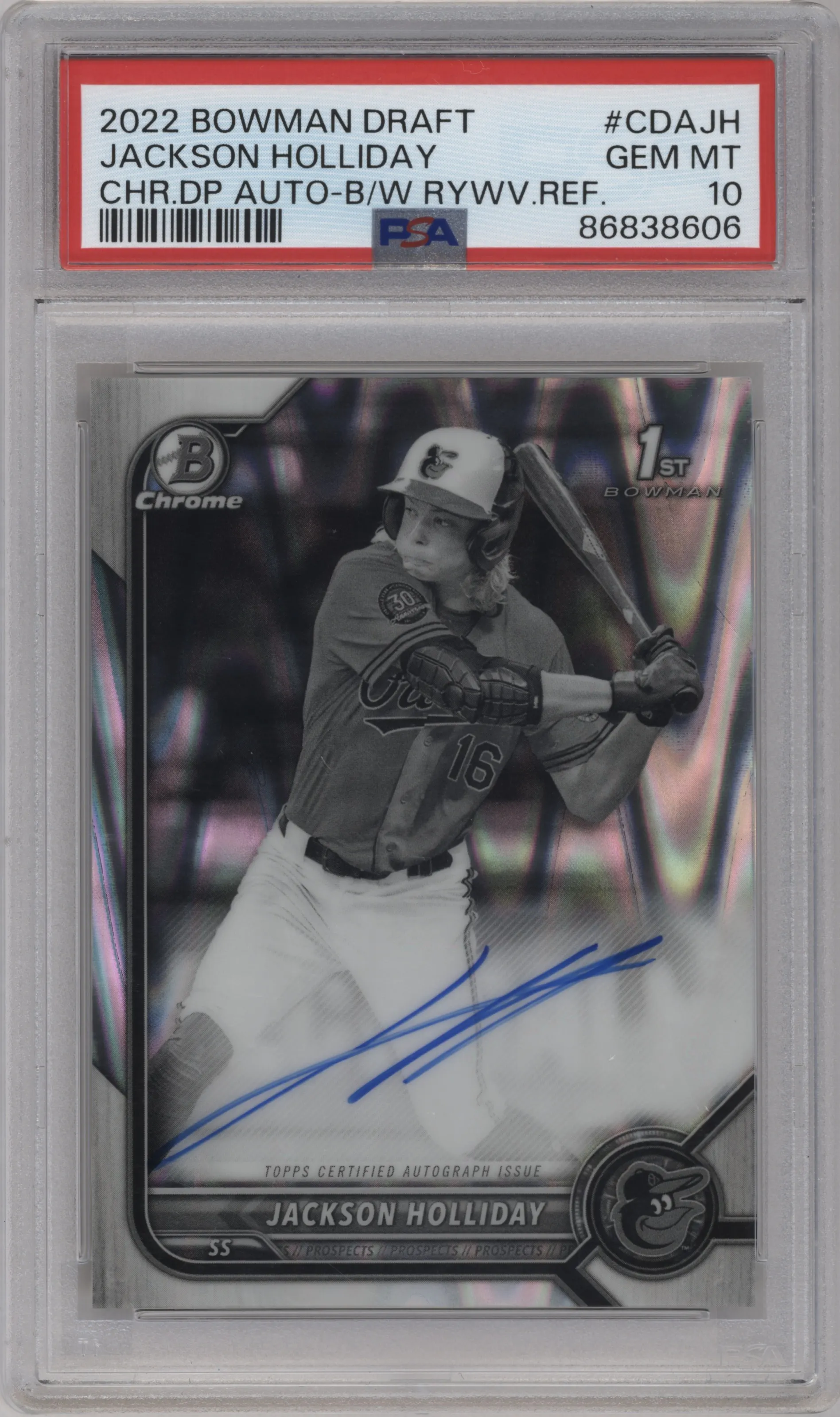 2022 Bowman Draft Chr.DP Auto Jackson Holliday Black & White RayWave Refractor PSA 10