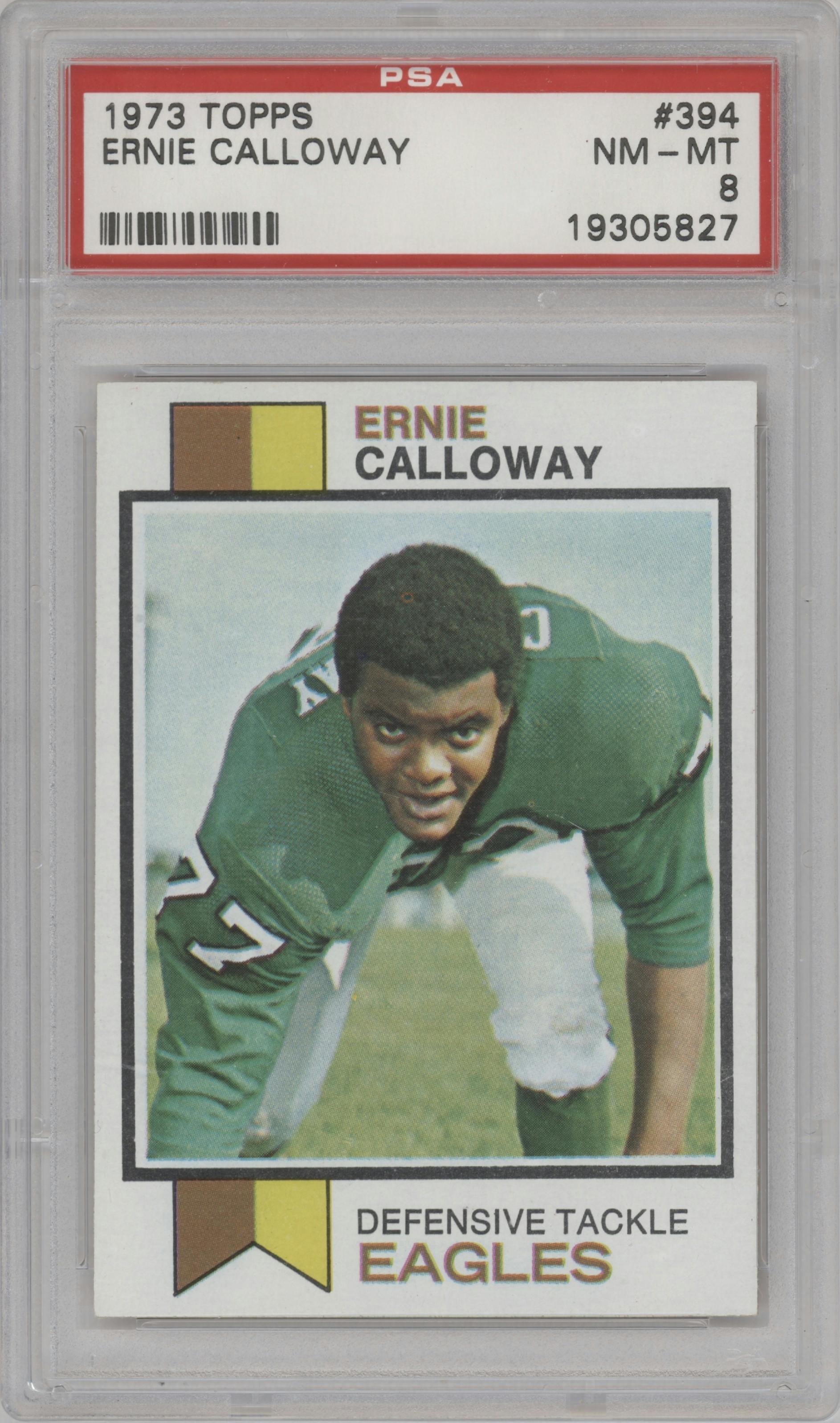Ernie Calloway from the 1973 Topps set graded by PSA and given an overall grade of 8.