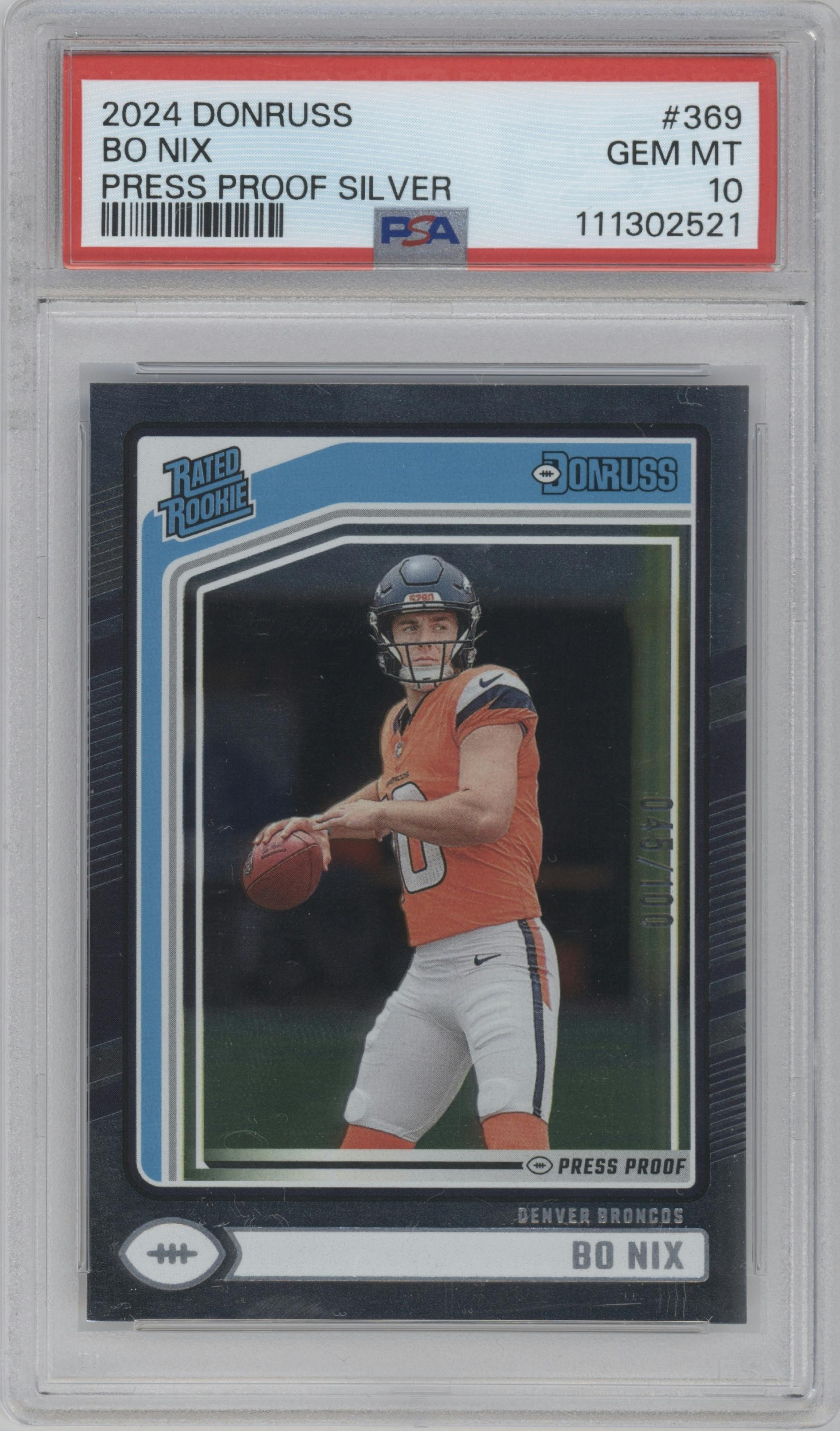 Bo Nix from the 2024 Donruss set featuring a Press Proof Silver parallel graded by PSA and given an overall grade of 10.