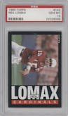 Neil Lomax from the 1985 Topps set graded by PSA and given an overall grade of 10.