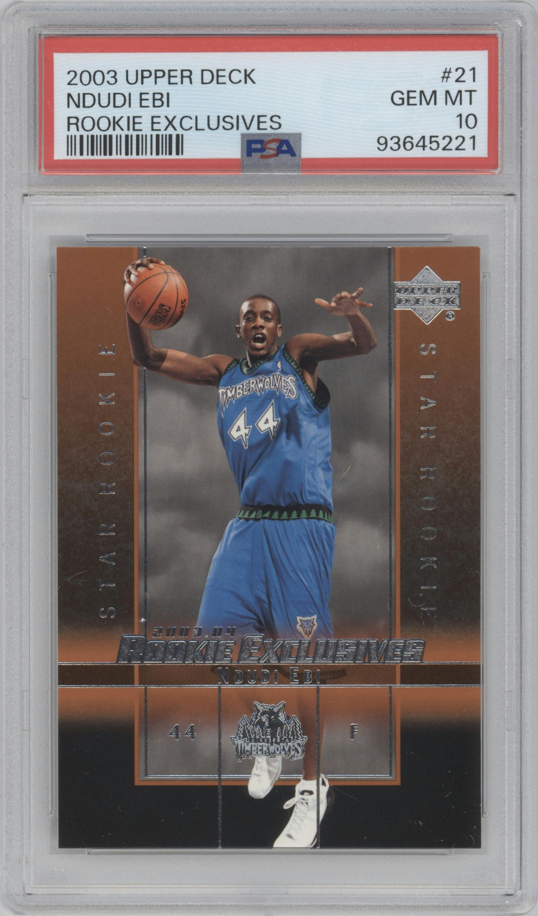 Ndudi Ebi  from the 2003-04 Upper Deck Rookie Exclusives set graded by PSA and given an overall grade of 10.