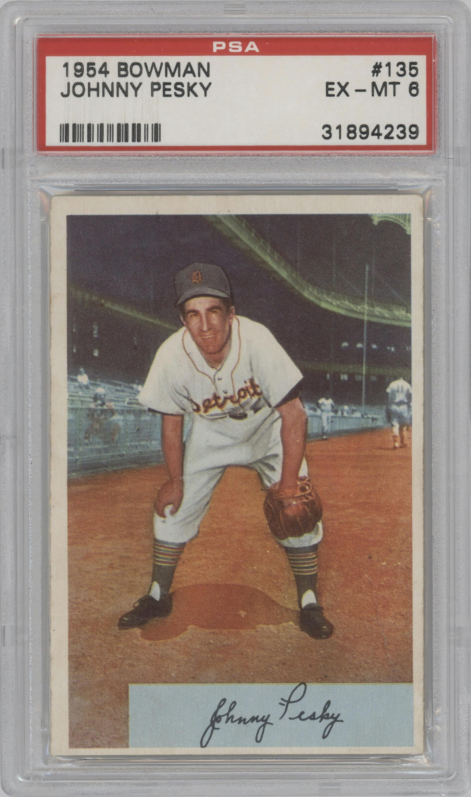 Johnny Pesky from the 1954 Bowman set graded by PSA and given an overall grade of 6.