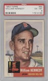 William Kennedy from the 1953 Topps set graded by PSA and given an overall grade of 6.