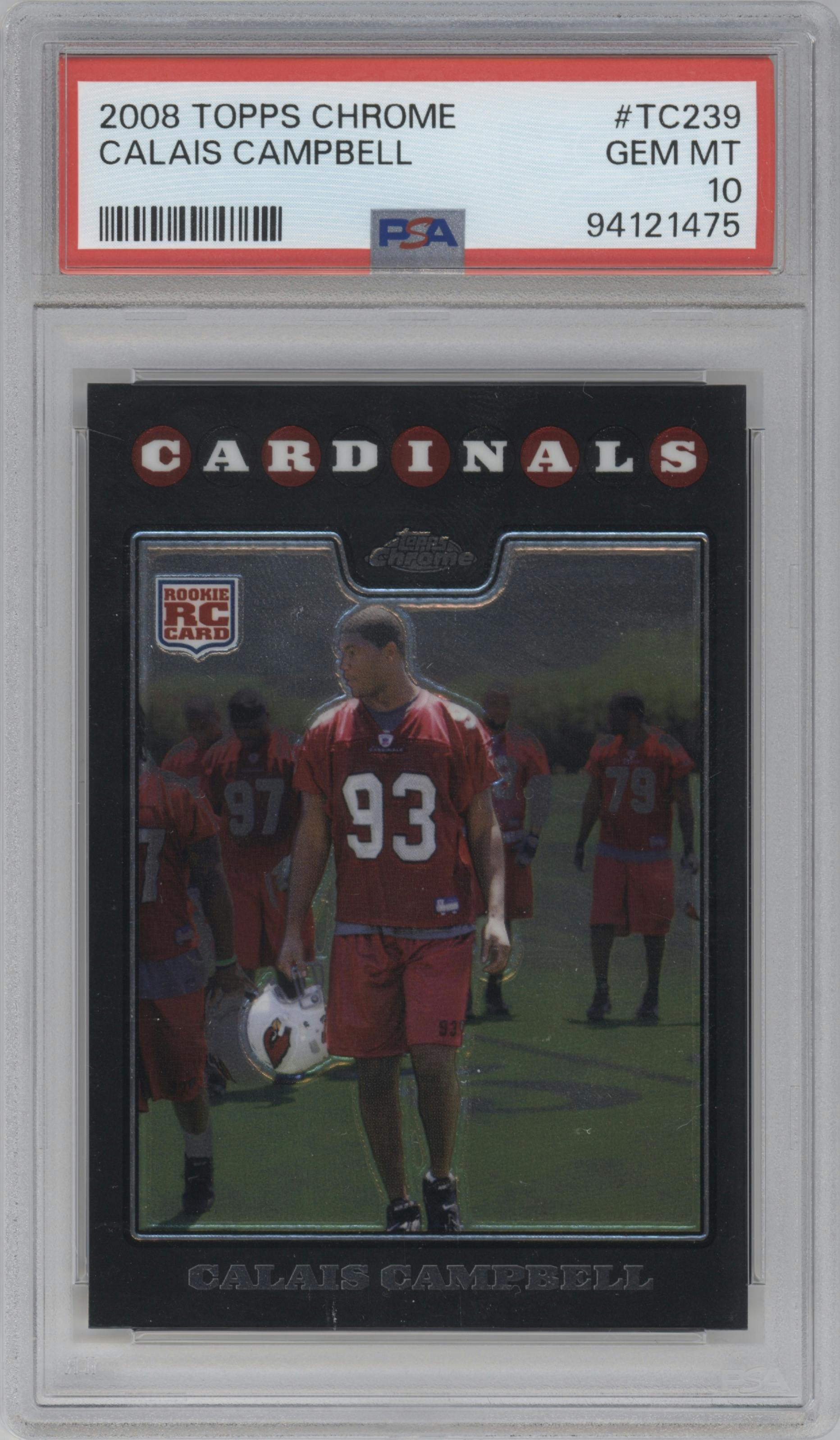 Calais Campbell from the 2008 Topps Chrome set graded by PSA and given an overall grade of 10.