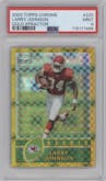 Larry Johnson from the 2003 Topps Chrome set featuring a Gold Xfractor parallel graded by PSA and given an overall grade of 9.