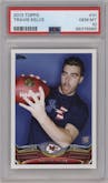Travis Kelce from the 2013 Topps set graded by PSA and given an overall grade of 10.