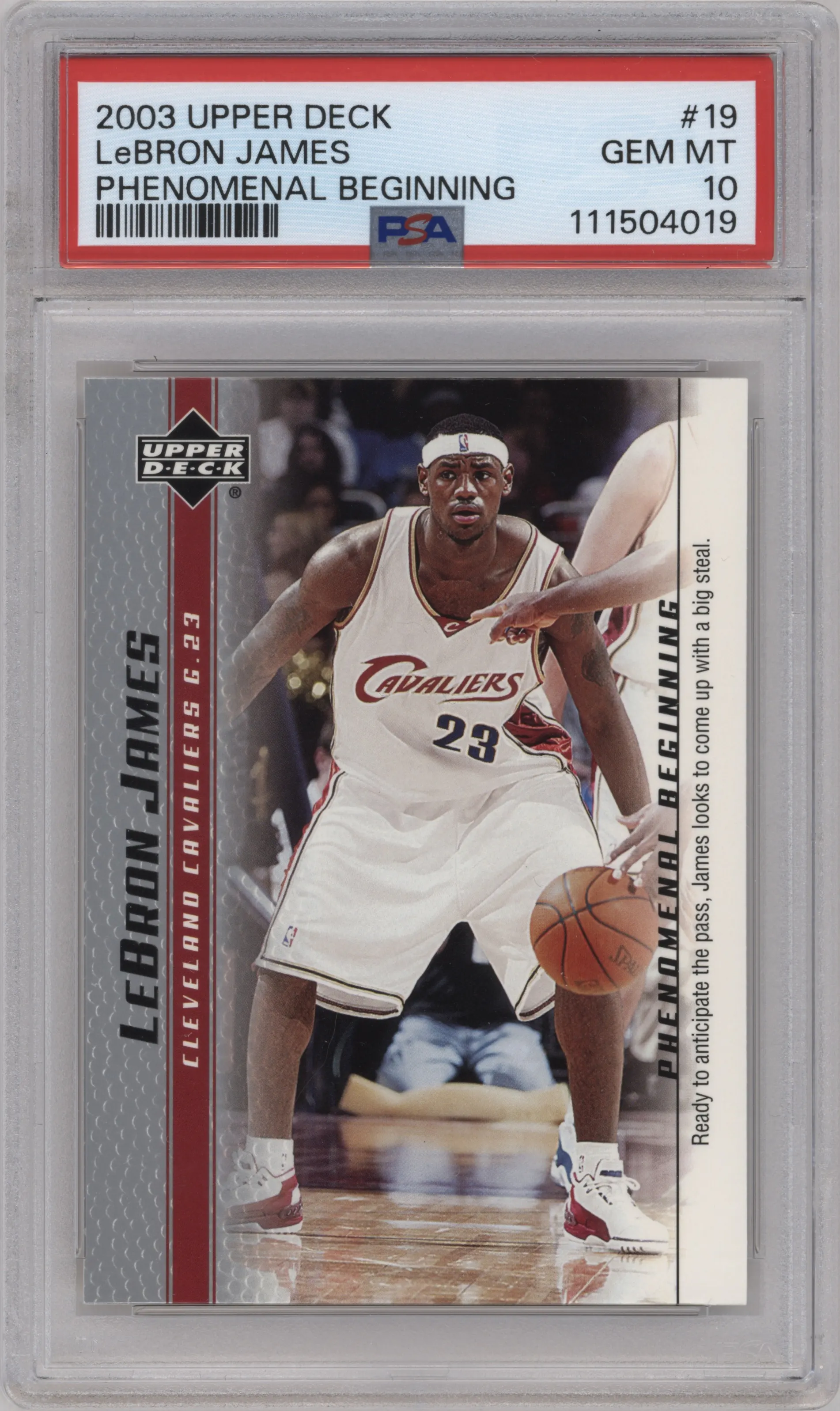 LeBron James from the 2003-04 Upper Deck LeBron James  set graded by PSA and given an overall grade of 10.